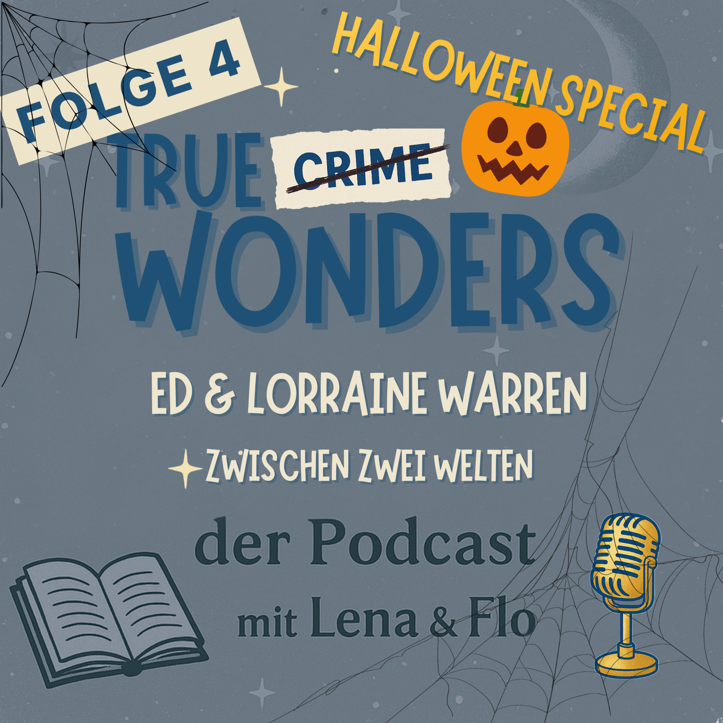 #4â Ed & Lorraine Warren - Zwischen zwei Welten (Halloween Special)