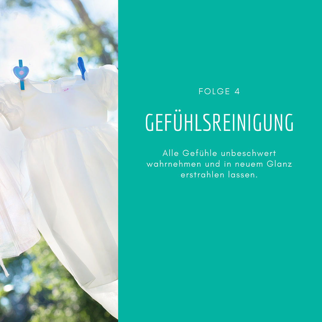 4 - Gefühlsreinigung