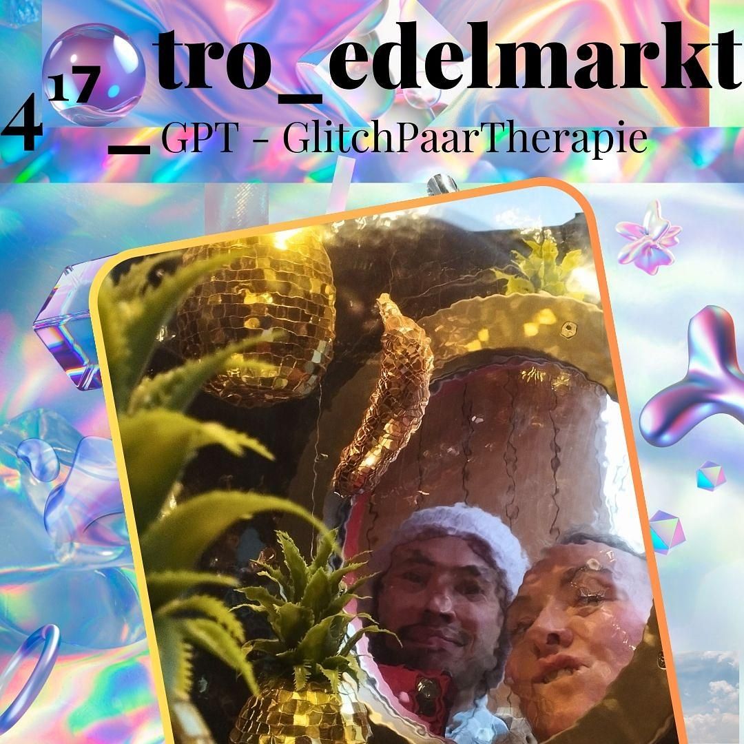 4¹⁷_ GPT - GlitchPaarTherapie
