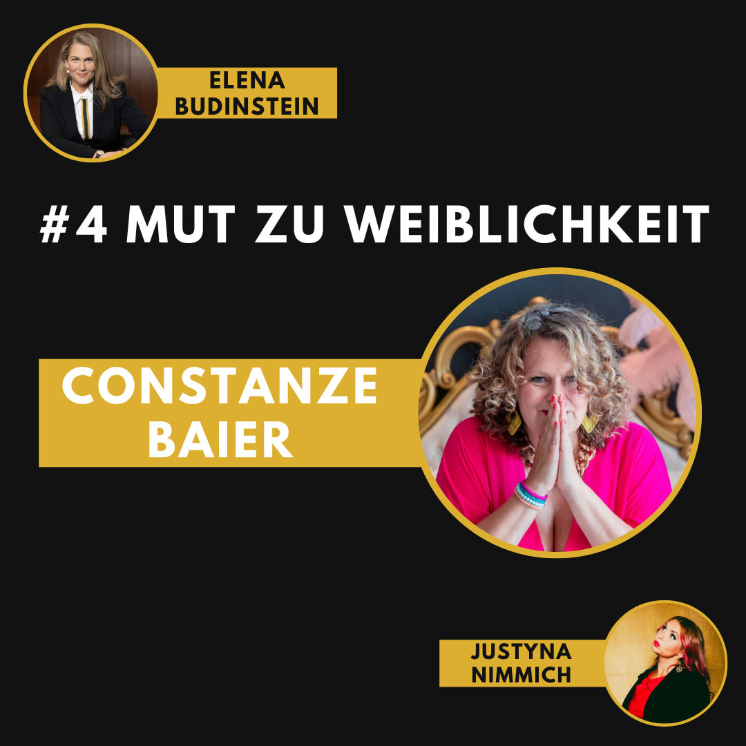 #4 Mut zu Weiblichkeit - Constanze Baier