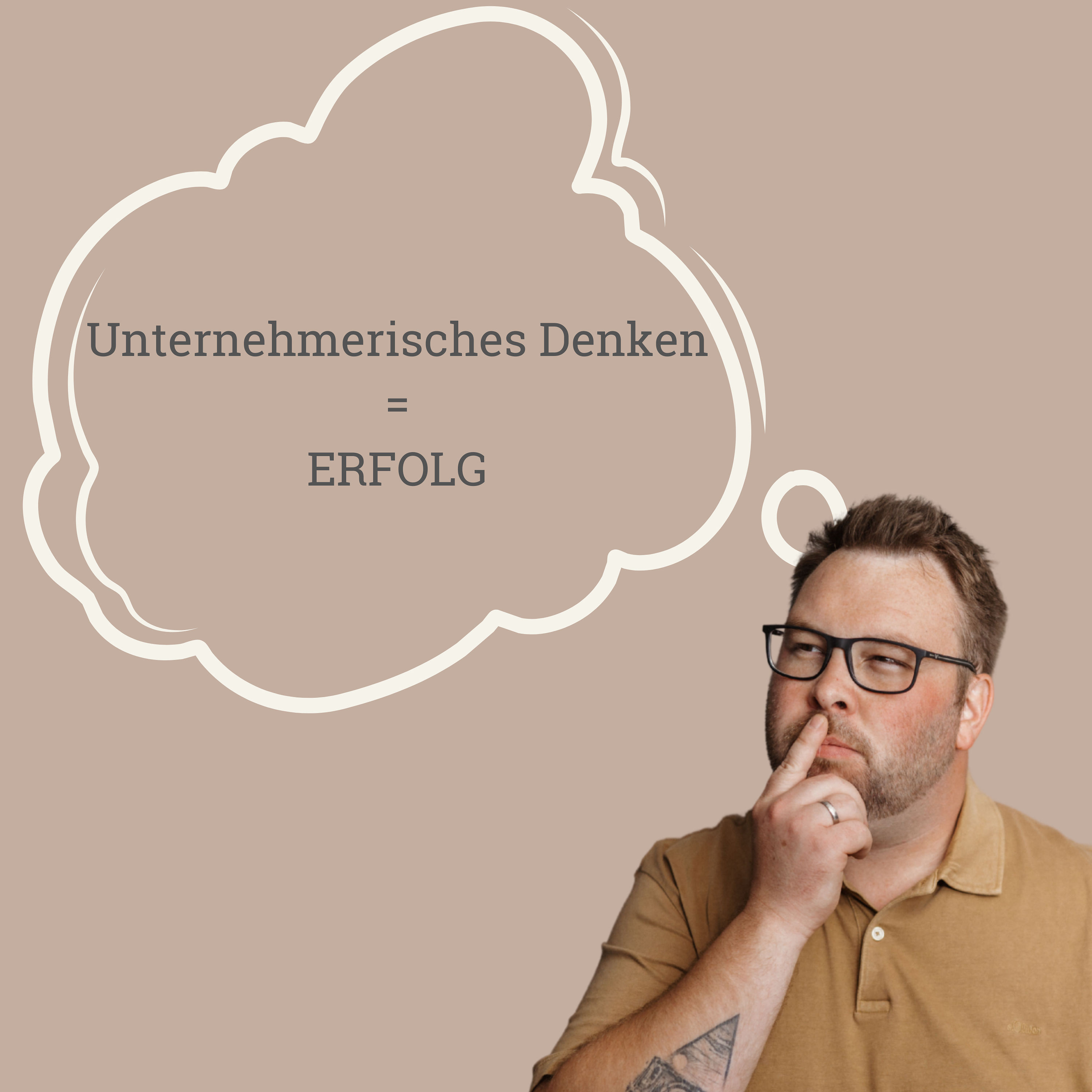 #4 Wie unternehmerisches Denken zu mehr Erfolg führt