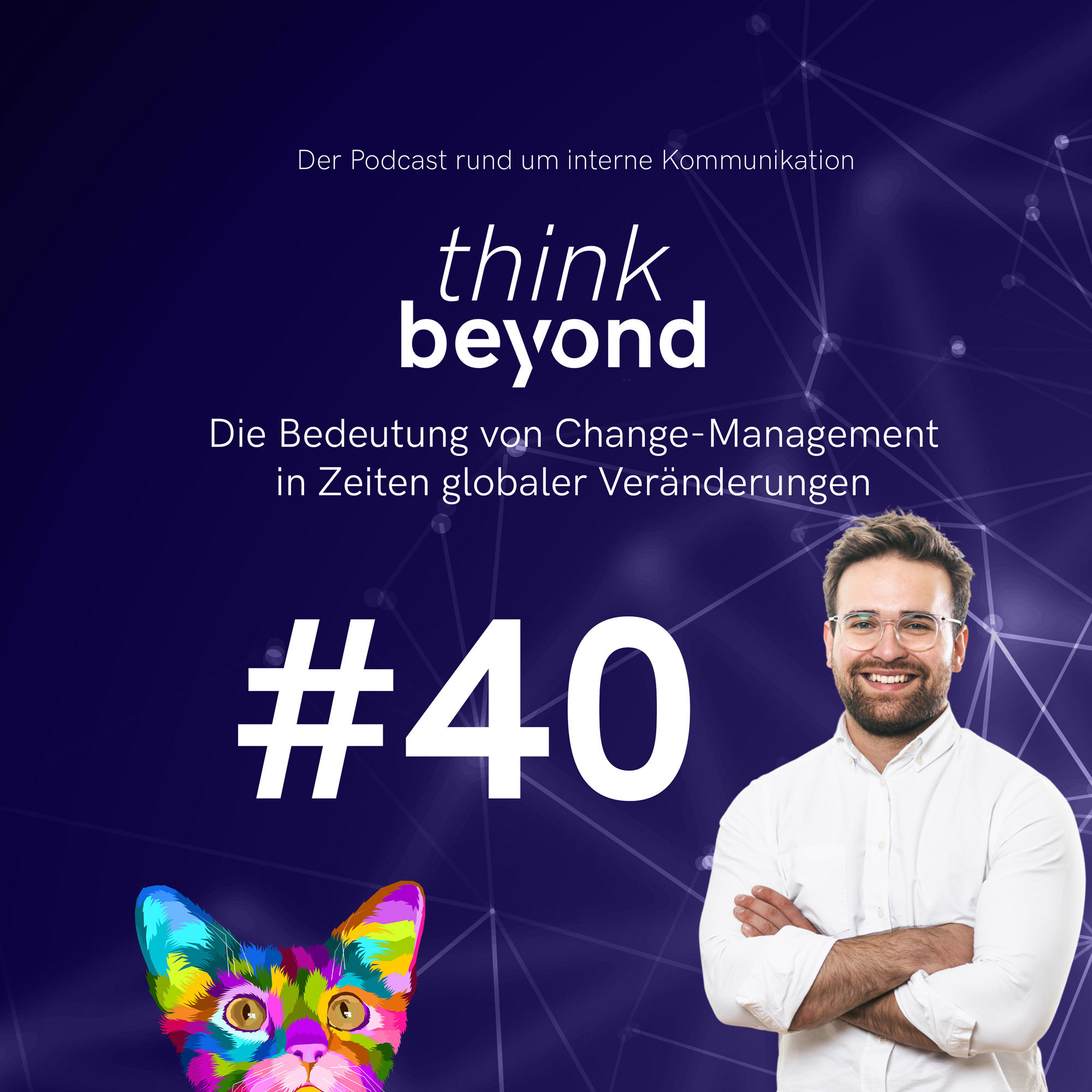 #40: Die Bedeutung von Change-Management in Zeiten globaler Veränderungen