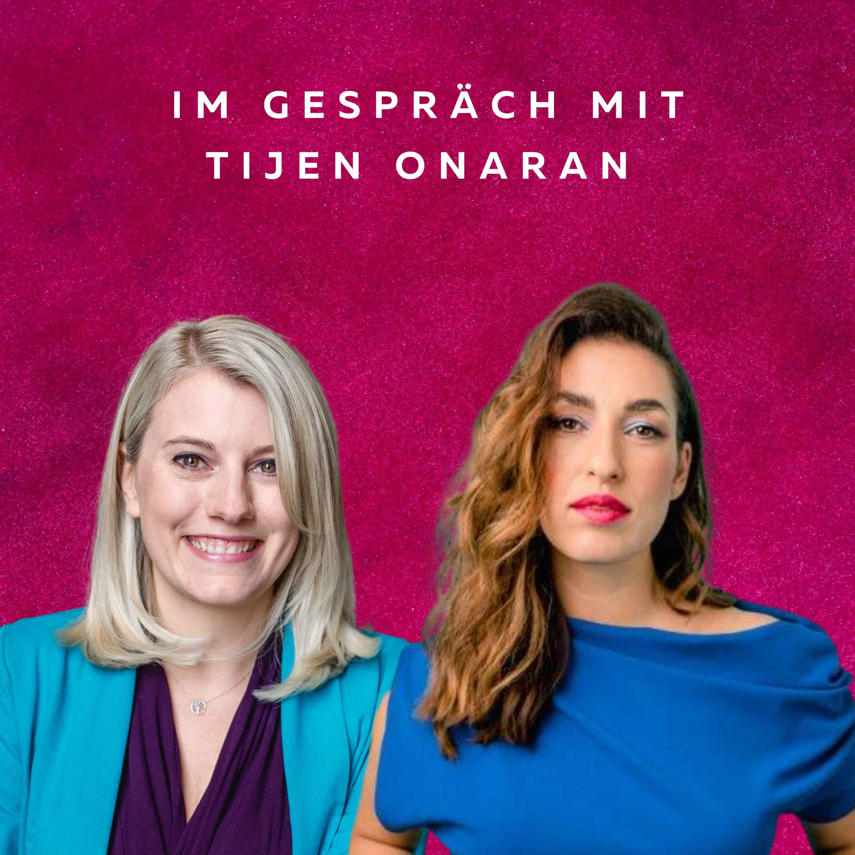 #40 - Die QuotenFrau mit Tijen Onaran