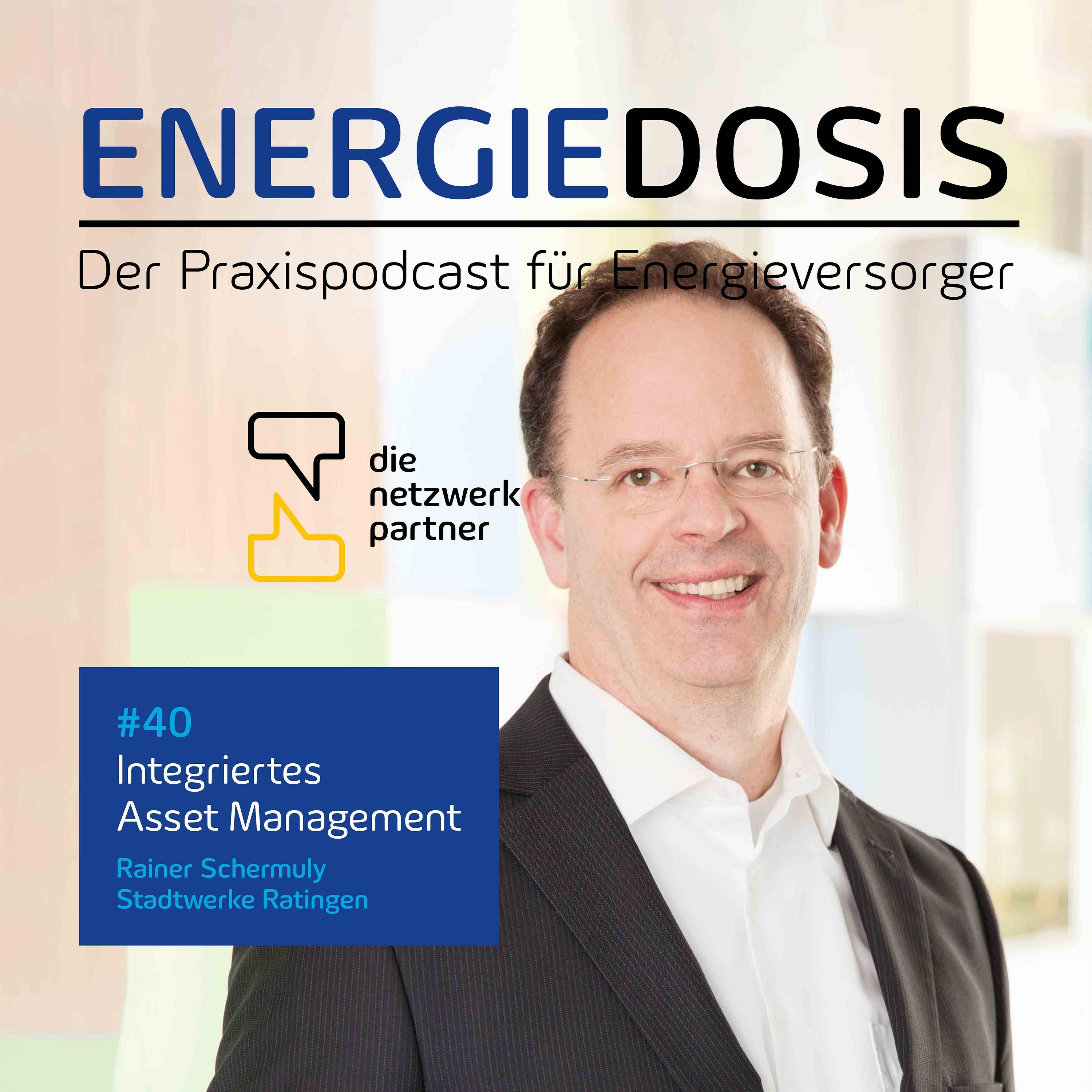 40: Integriertes Asset Management – Rainer Schermuly, Stadtwerke Ratingen
