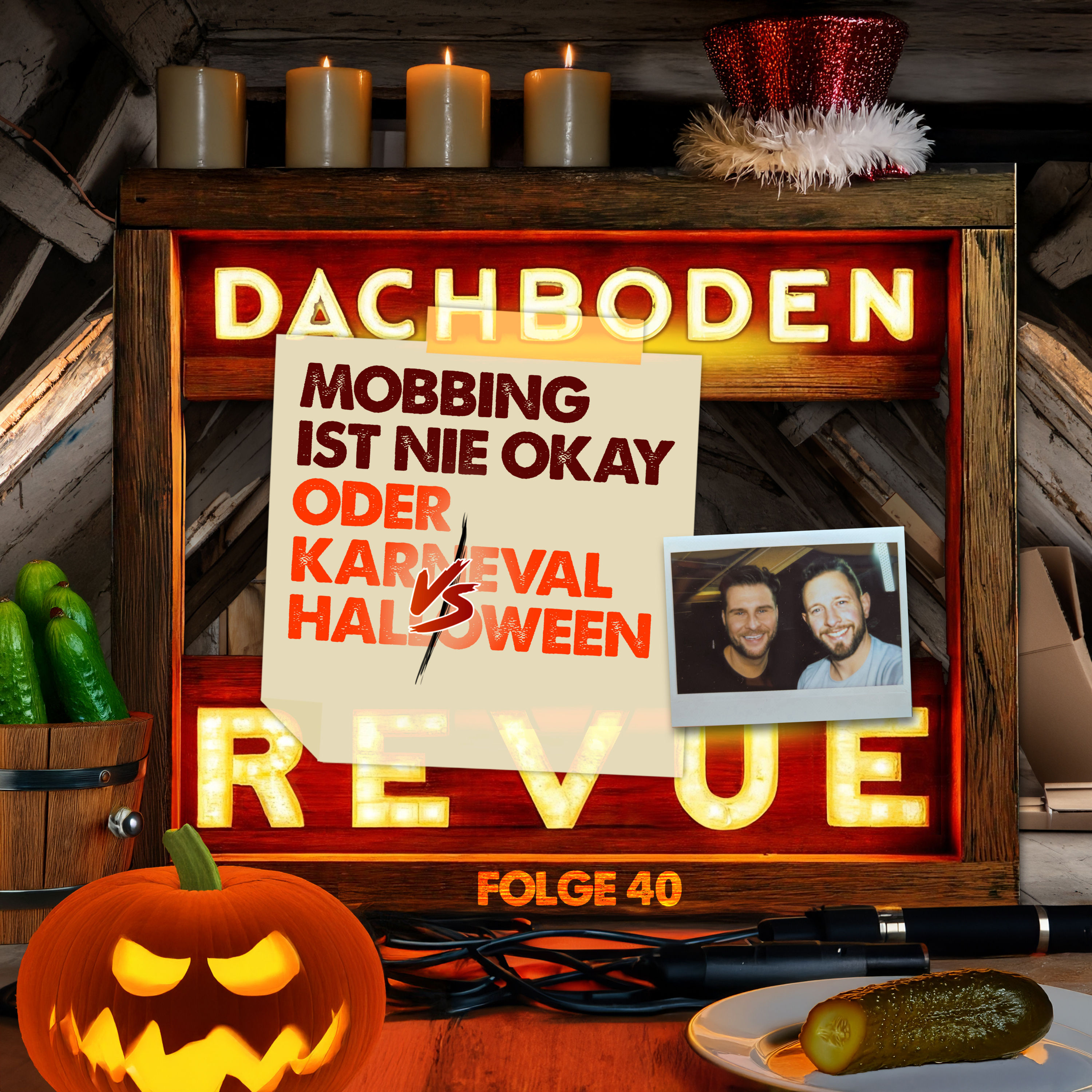 #40, Mobbing ist nie okay oder Karneval Vs. Halloween
