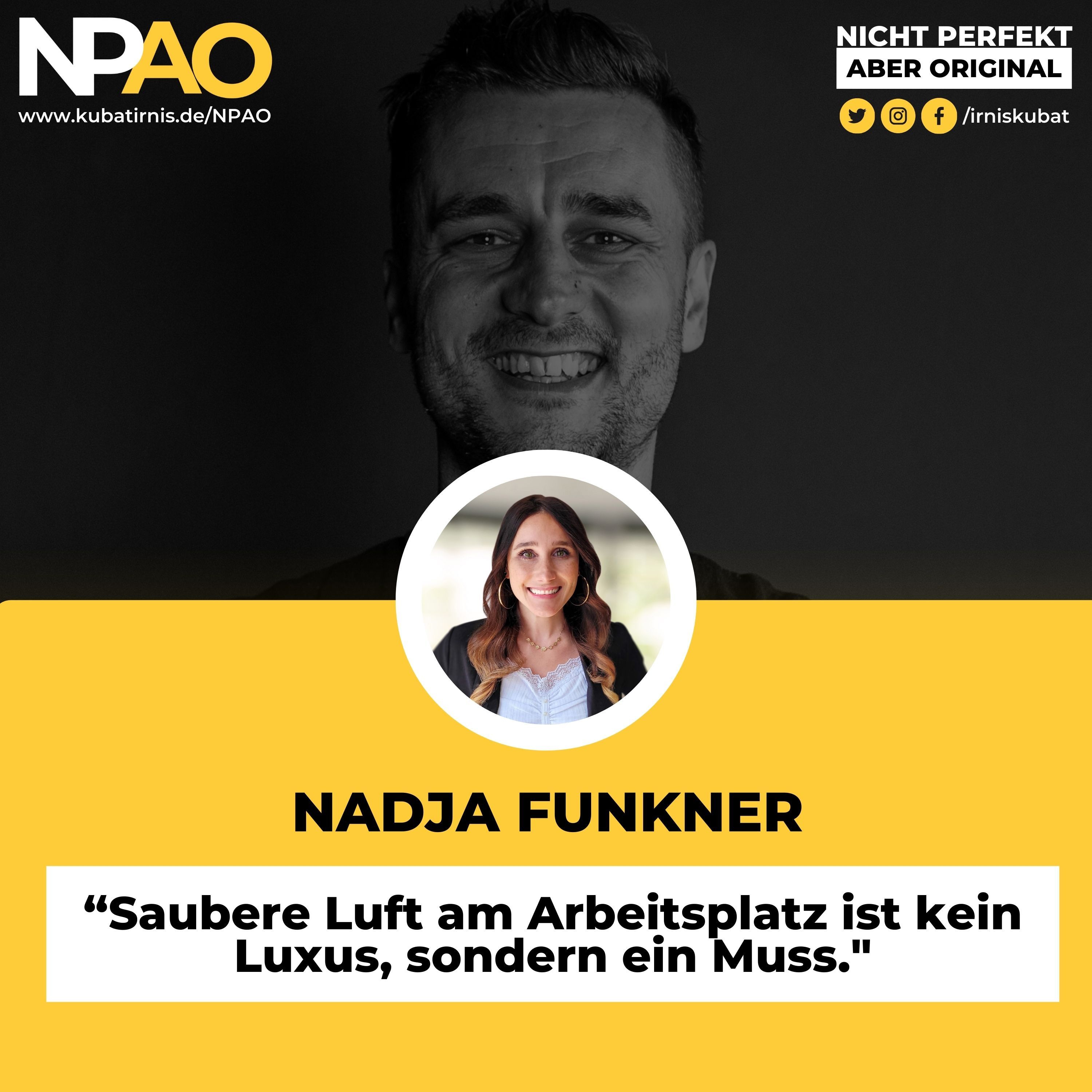 #40 "Saubere Luft am Arbeitsplatz ist kein Luxus, sondern ein Muss." Nadja Funkner