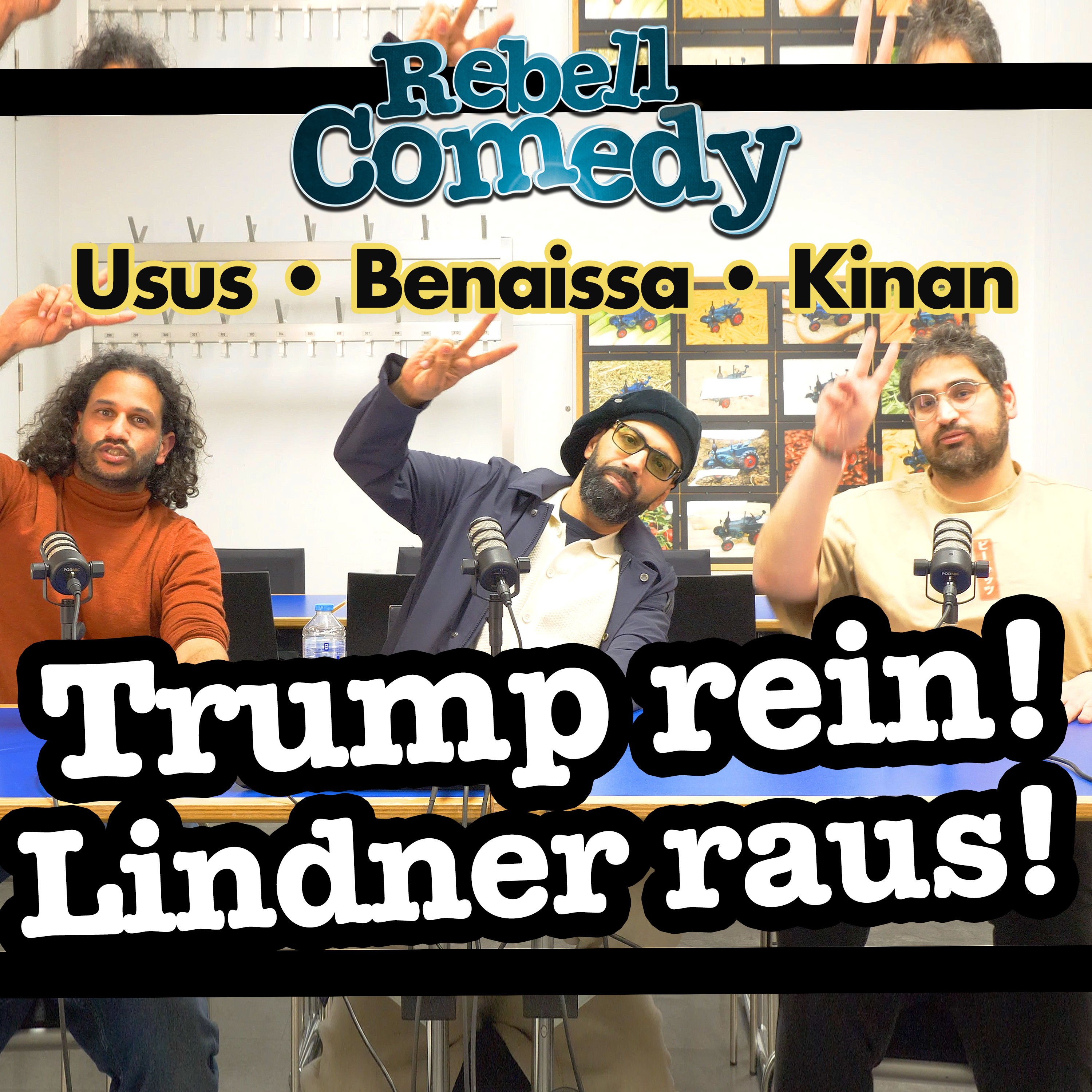 #40 TRUMP REIN! LINDNER RAUS! | Bald COMEDY ROASTS bei RebellComedy? | RebellComedy Podcast | Kinan Al | Benaissa Lamroubal | Ususmango
