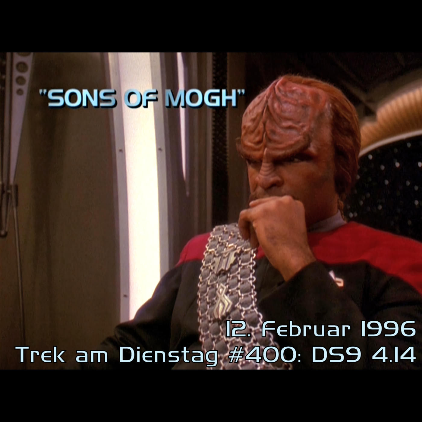 #400: Sons of Mogh (DS9 4.14)