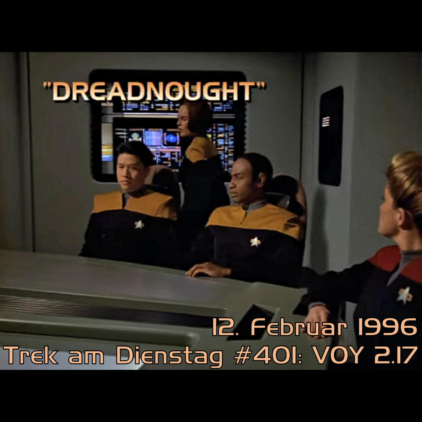 #401: Dreadnought (VOY 2.17)