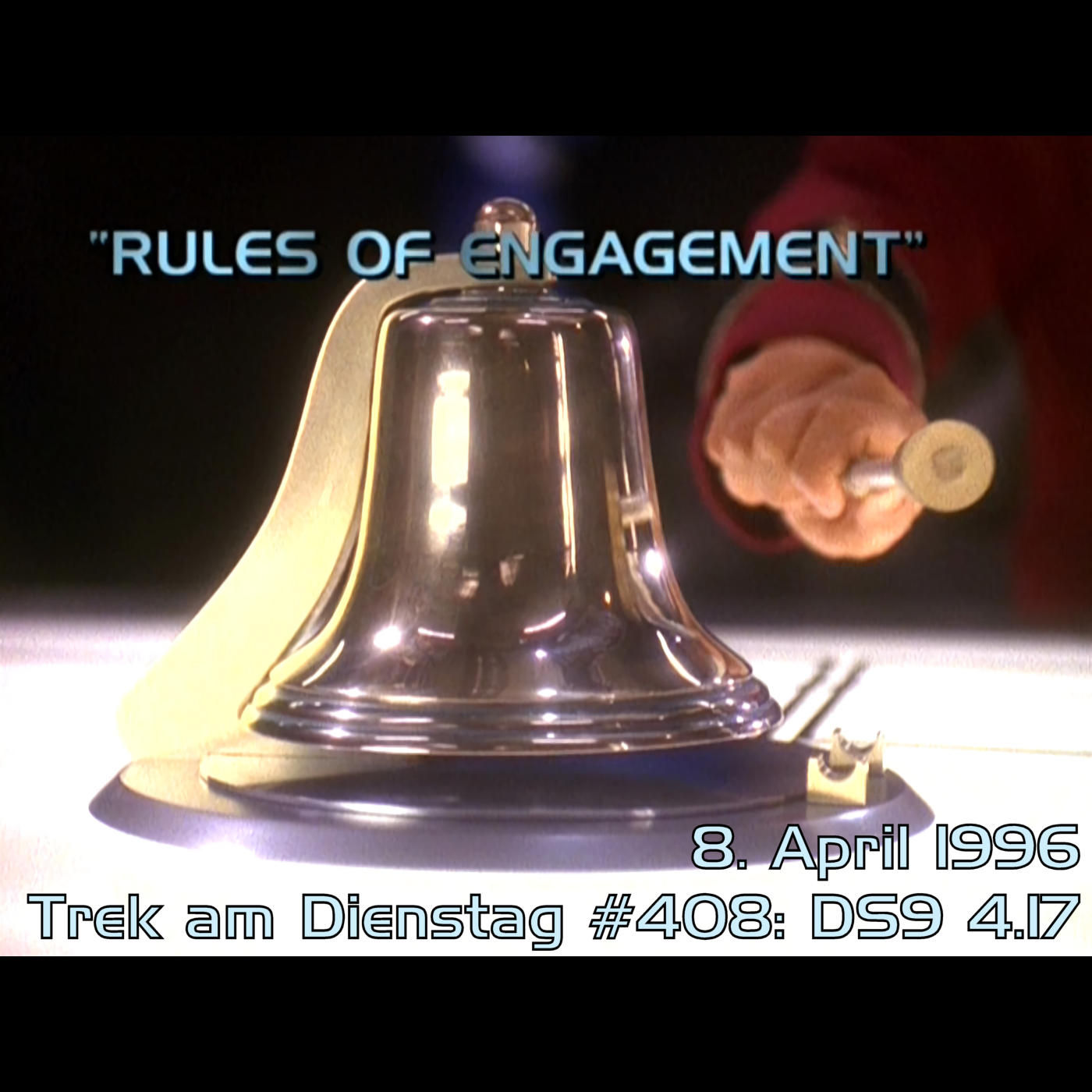 #408: Rules of Engagement (DS9 4.17)