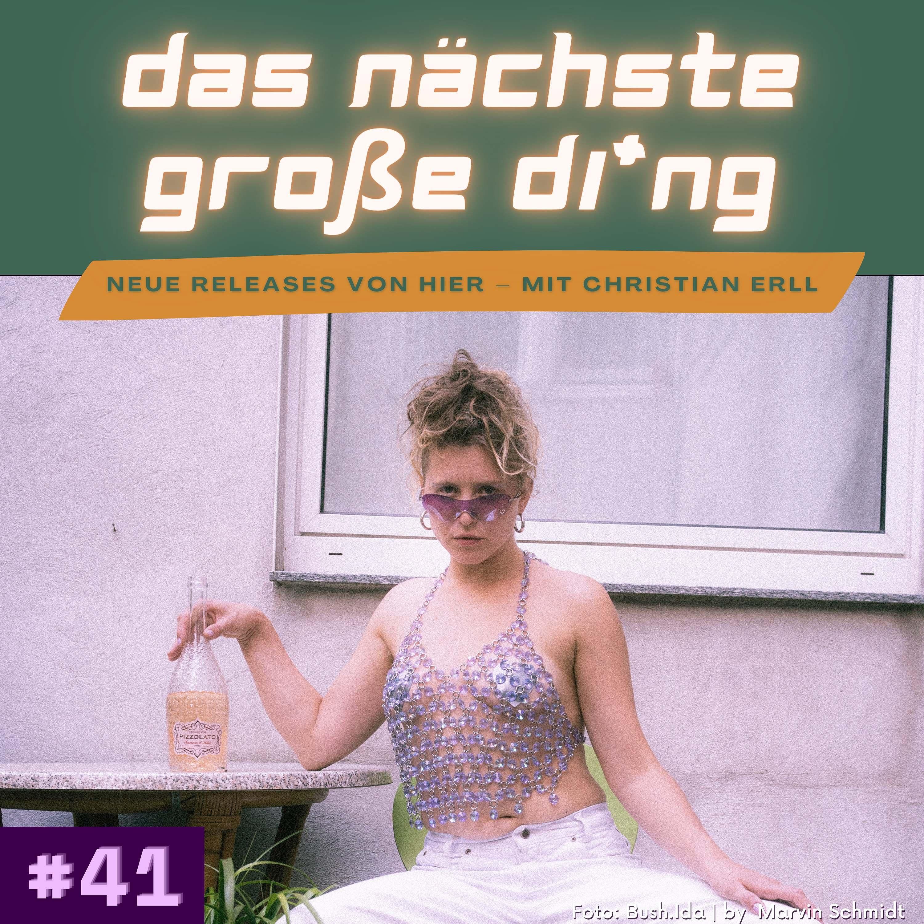 #41 Bush.Ida, Alice Phoebe Lou, HIHEME, Angela Aux und mehr