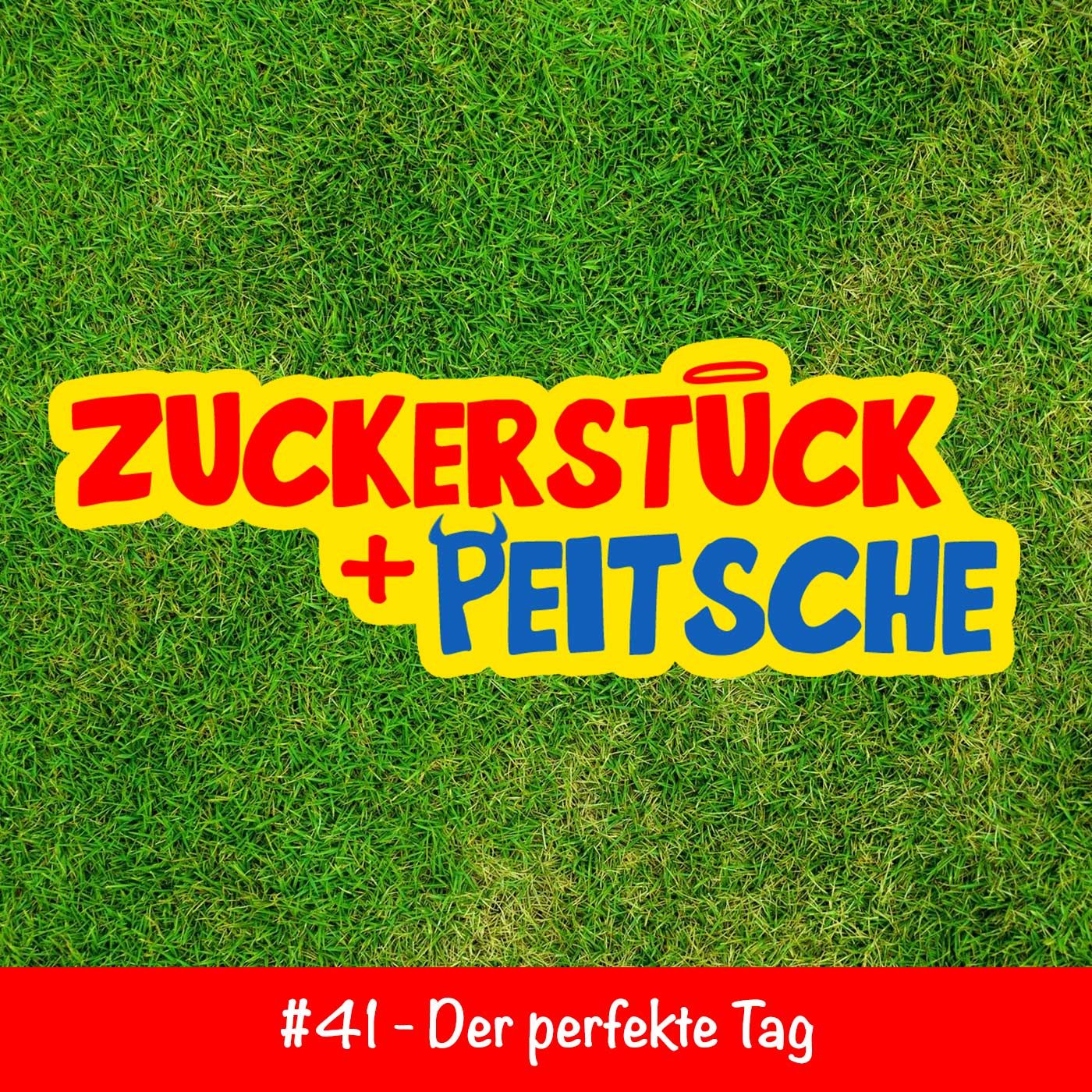 #41 – Der perfekte Tag