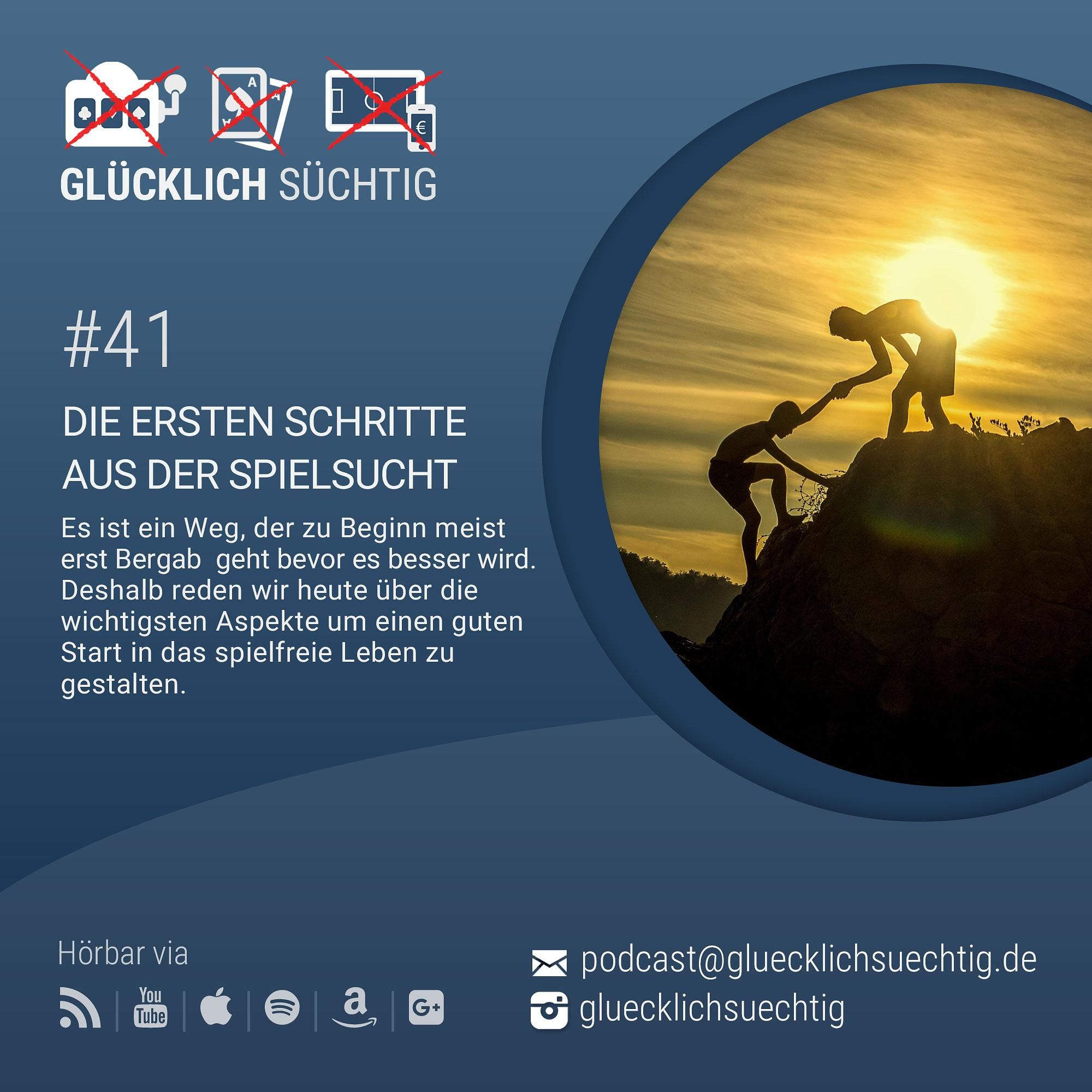 #41 - Die ersten Schritte aus der Spielsucht
