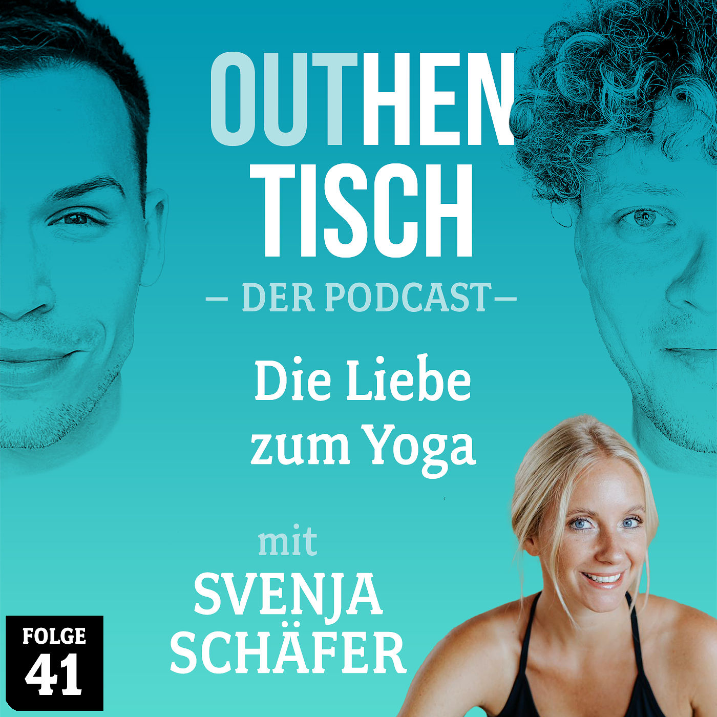 41 · Die Liebe zum Yoga mit Svenja Schäfer