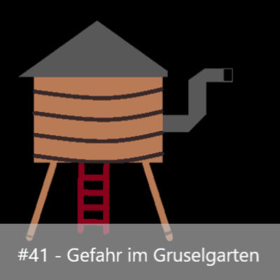 #41 - Gefahr im Gruselgarten
