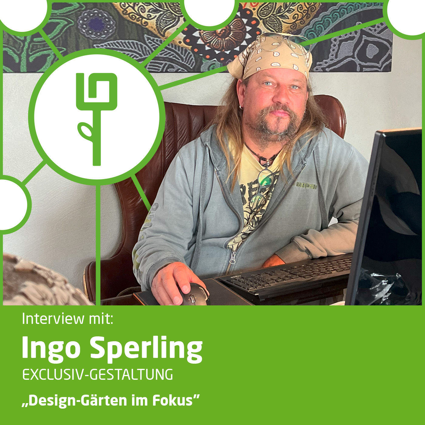 #41: Ingo Sperling - "Design-Gärten im Fokus"
