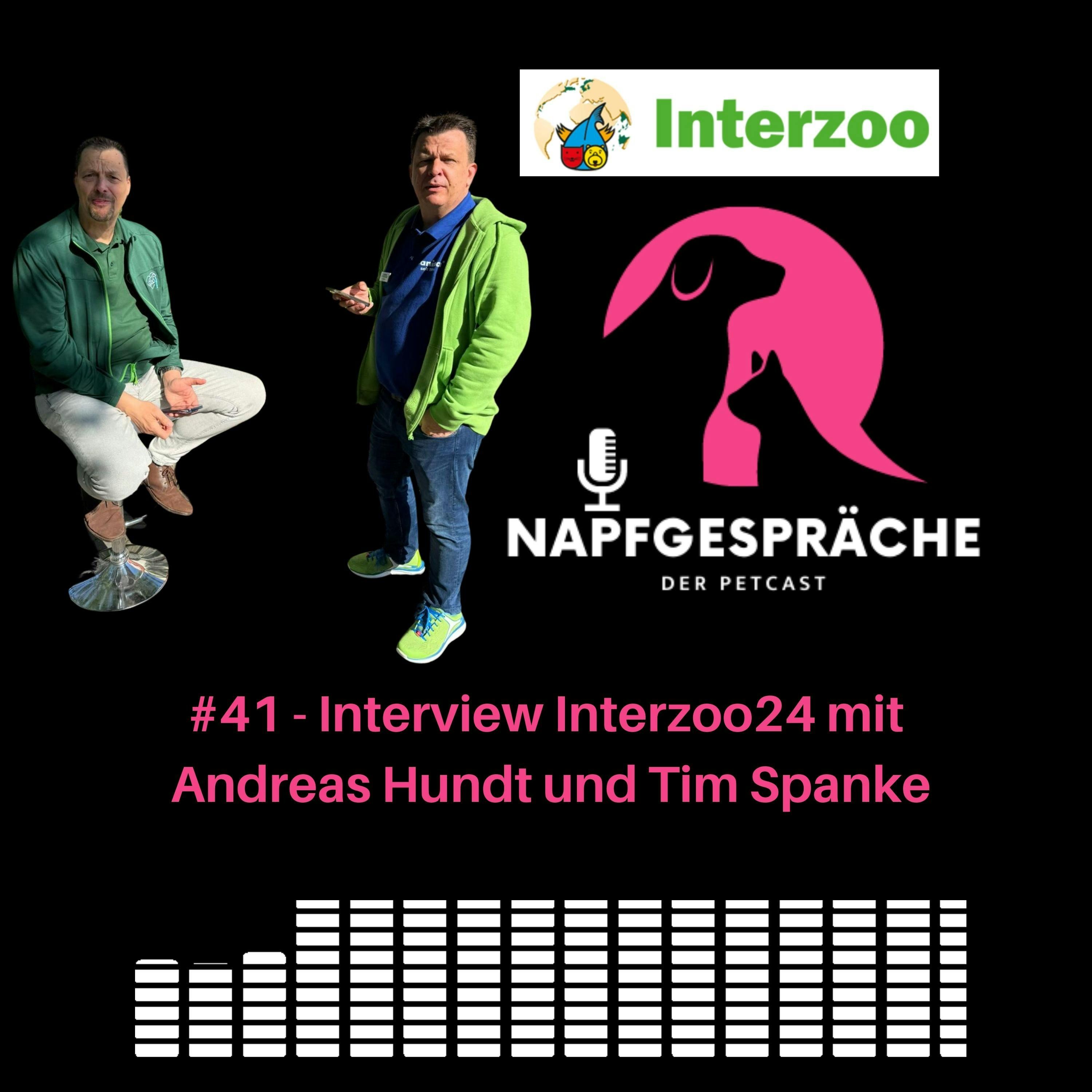 #41 - Interview Interzoo24 mit Andreas Hundt und Tim Spanke