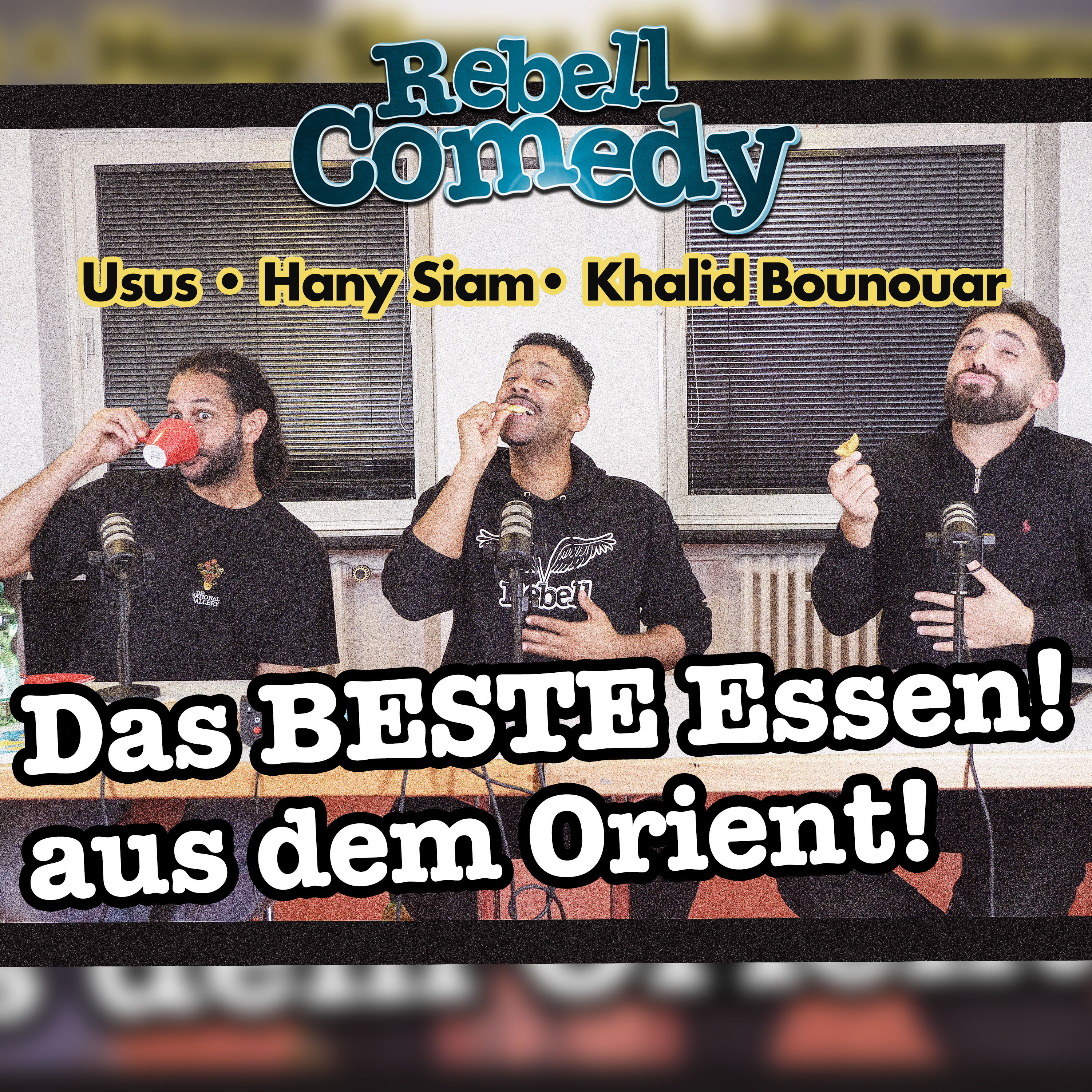 #41 RebellComedy DUBAI-SCHOKOLADE?! DIESE Orient-Gerichte MÜSST ihr probieren! Hany Siam | Khalid Bounouar | Ususmango