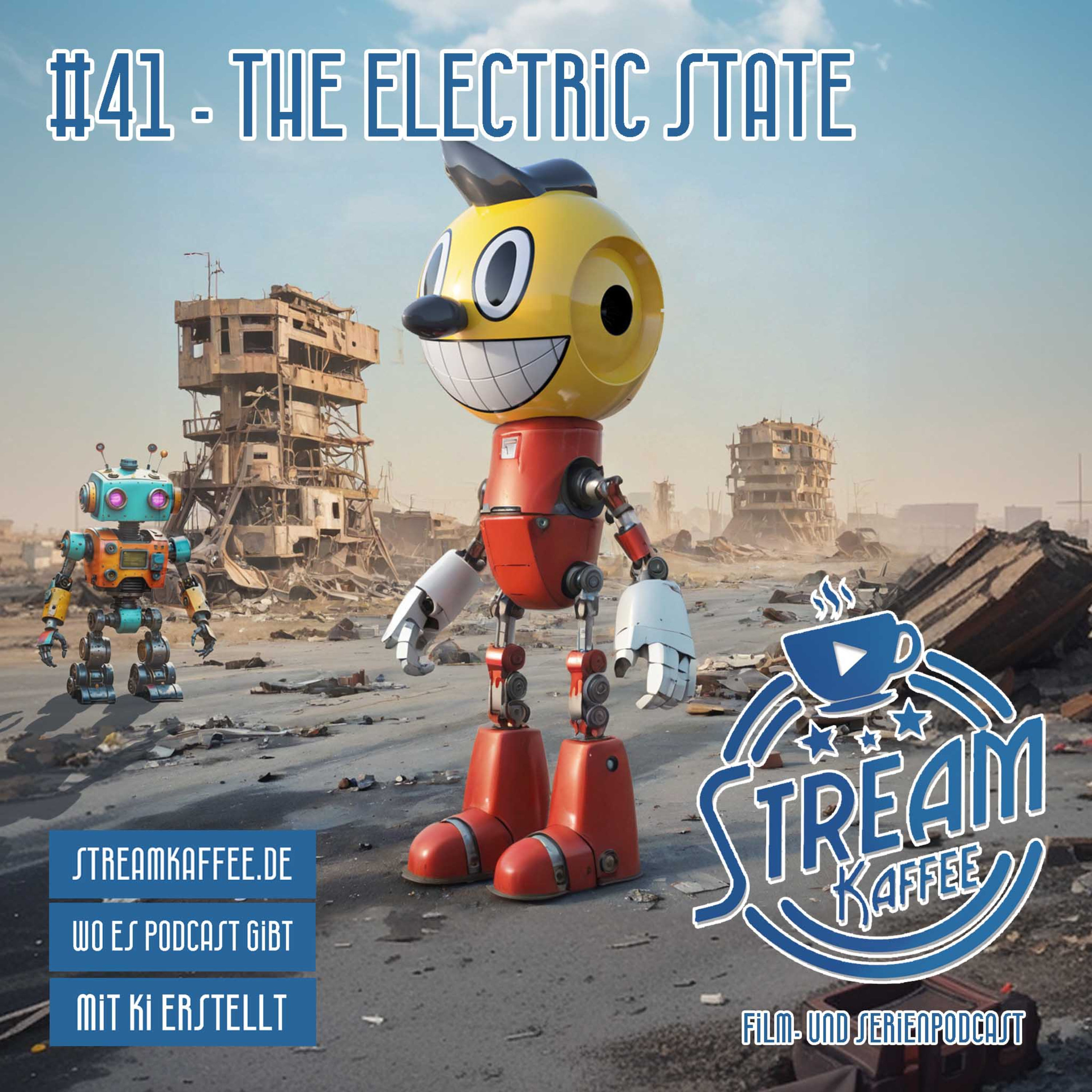 41 - The Electric State