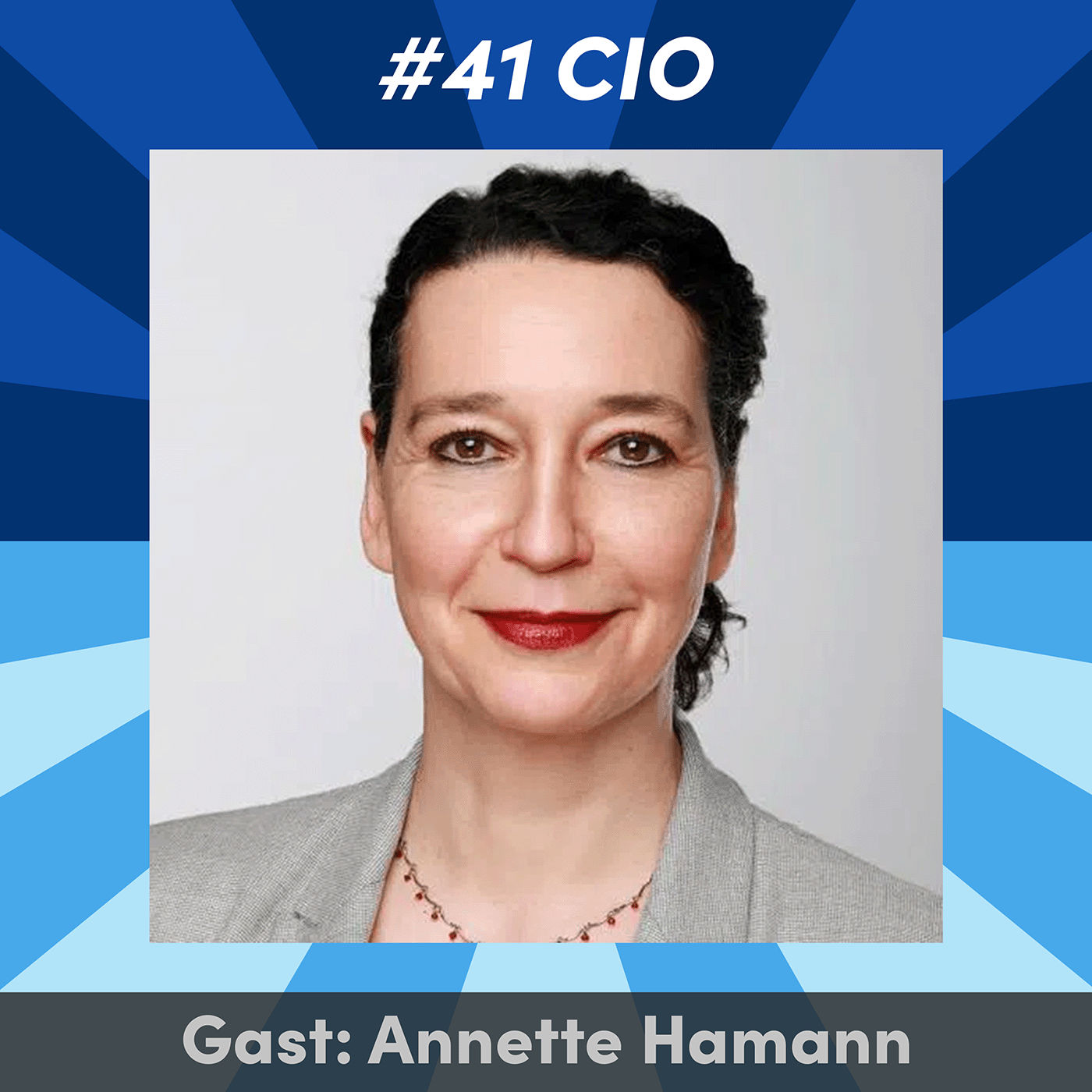 #41 Wie kann die IT Funktion zum Alleinstellungsmerkmal von Unternehmen beitragen? mit Annette Hamann (CIO, Beiersdorf)