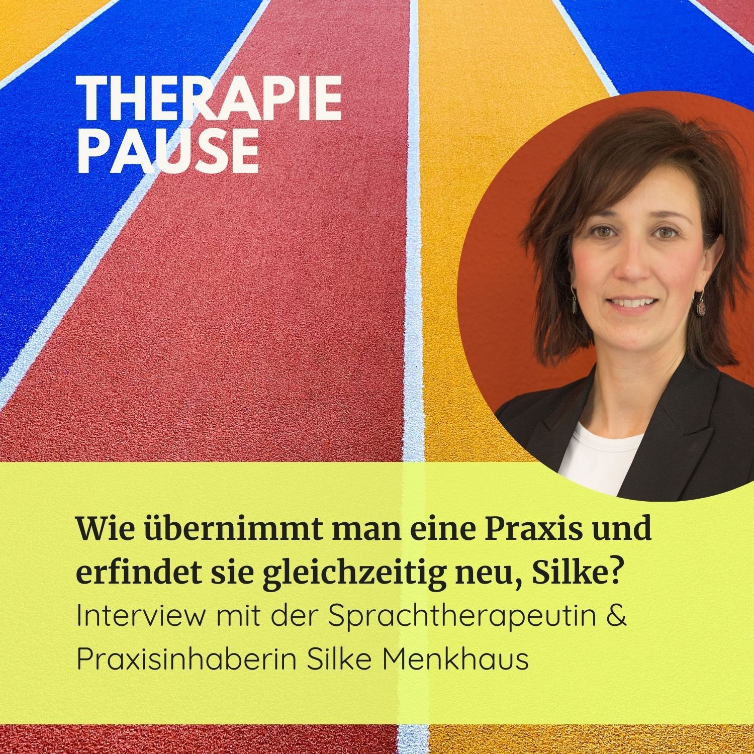 #41 Wie übernimmt man eine Praxis und erfindet sie gleichzeitig neu, Silke? Interview mit Silke Menkhaus