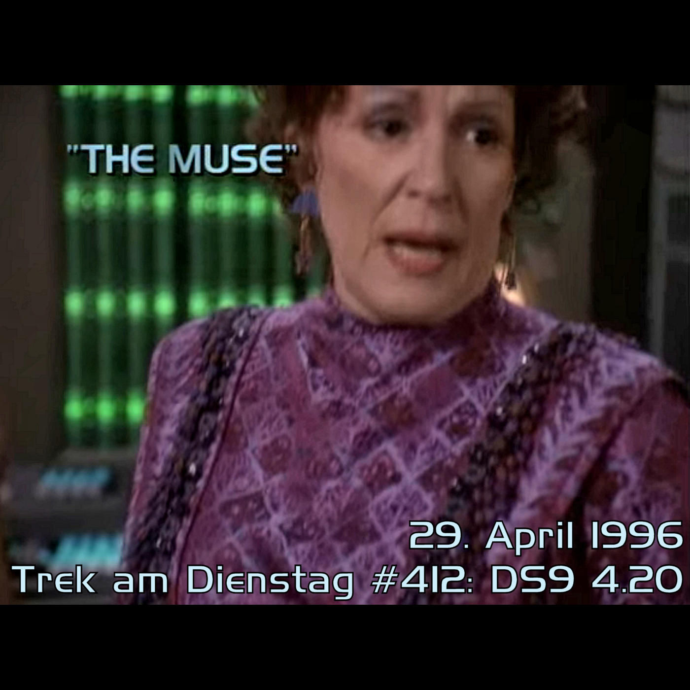 #412: The Muse (DS9 4.20)
