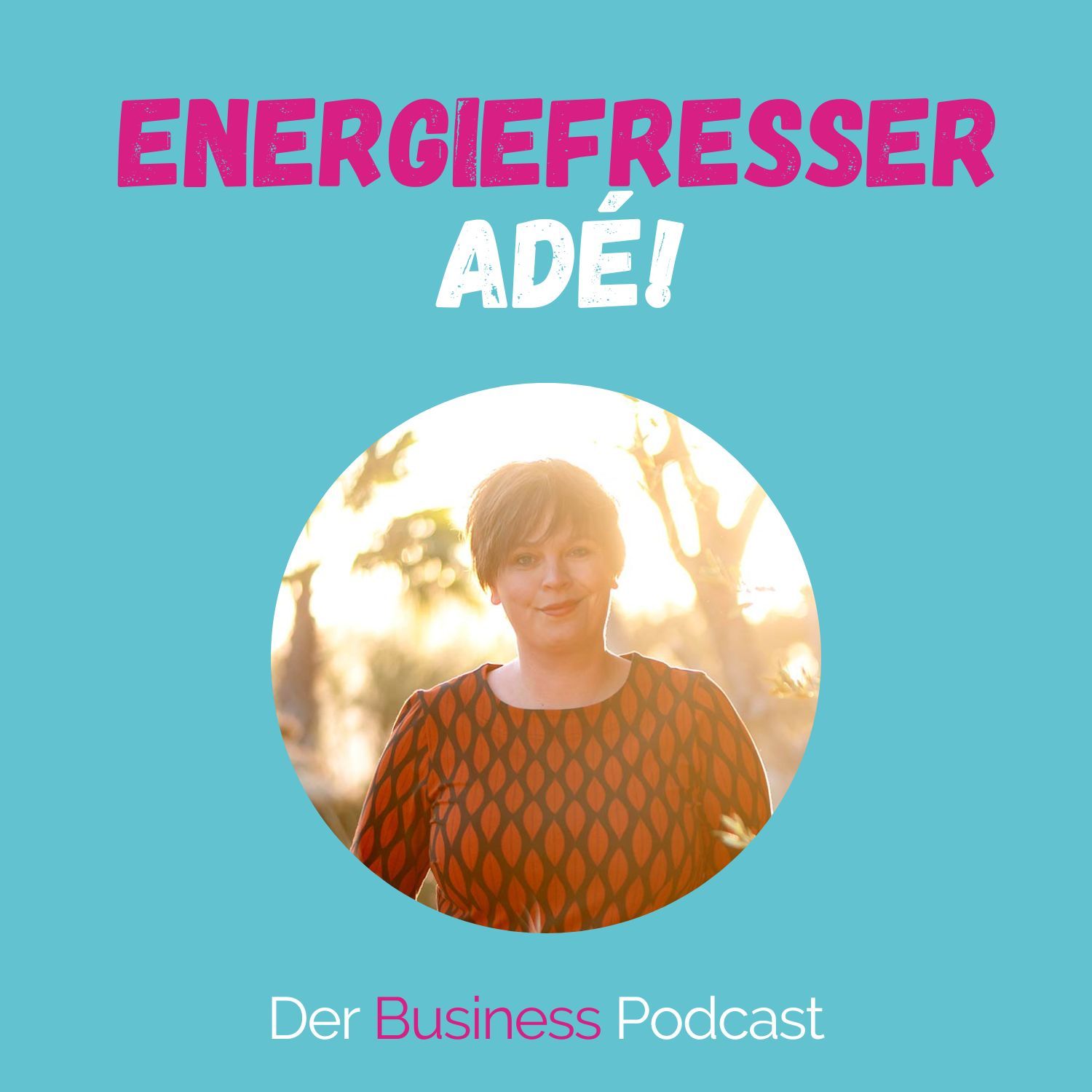 #417 - Dein Business braucht deine Energie: Finde die richtige Balance!