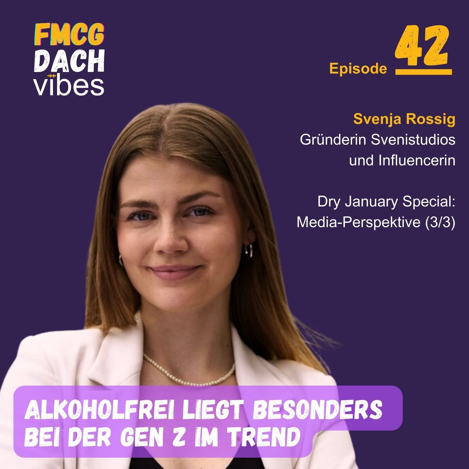 42: Alkoholfrei liegt bei der Gen Z im Trend (Media-Perspektive) - Dry January Special (3/3)