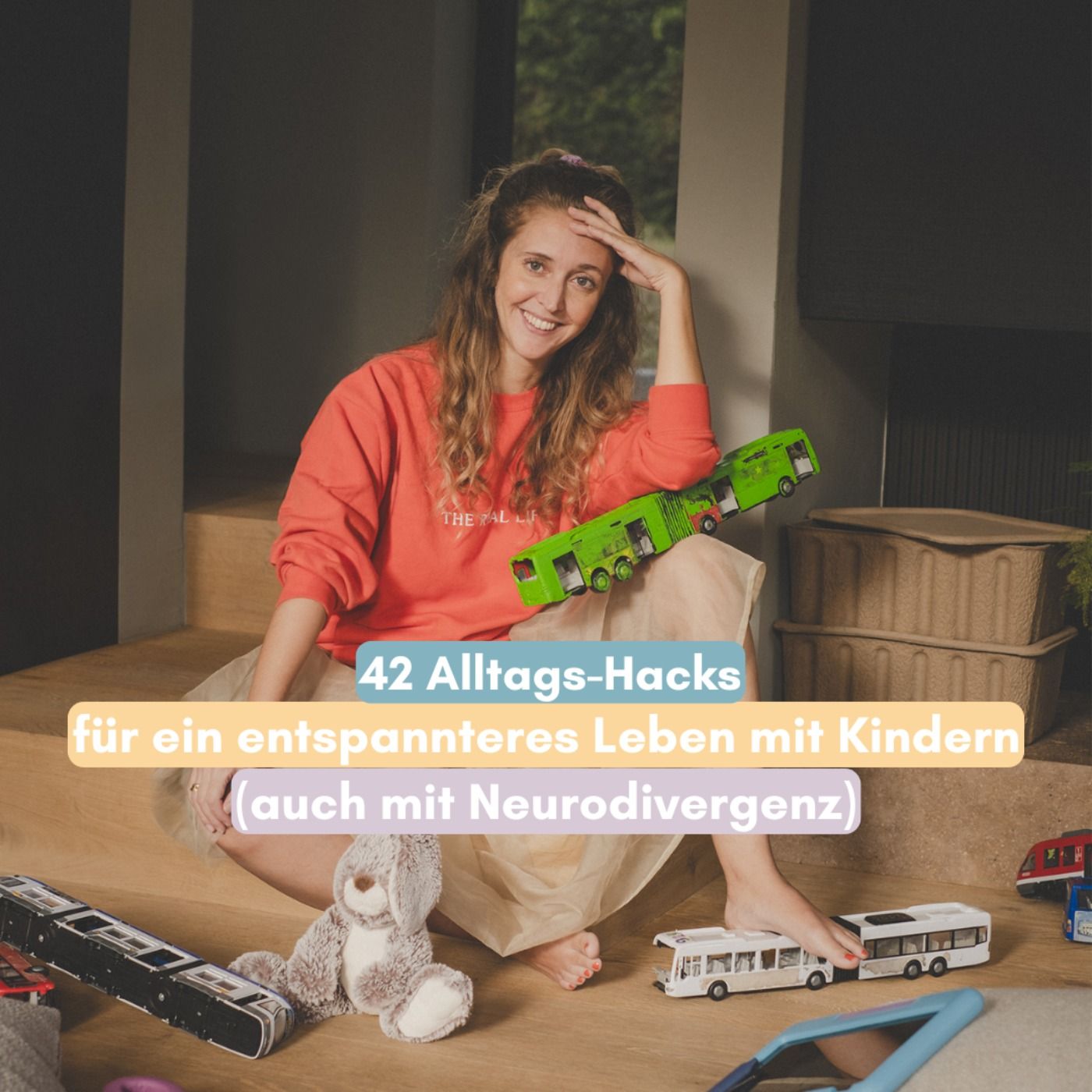 42 Alltags-Hacks für ein entspannteres Leben mit Kindern (auch mit Neurodivergenz)