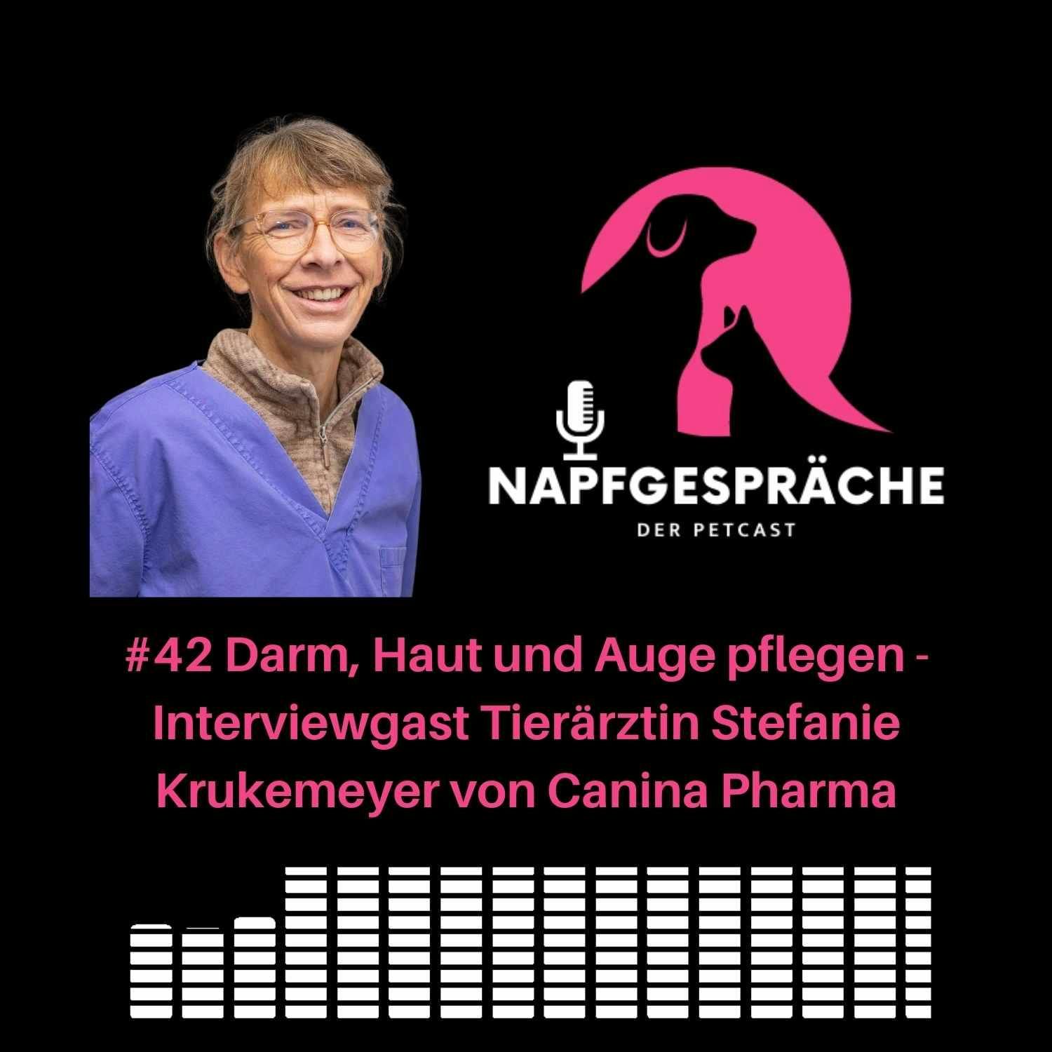 #42 Darm, Haut und Auge pflegen - Mit Interviewgast Tierärztin Stefanie Krukemeyer von Canina Pharma