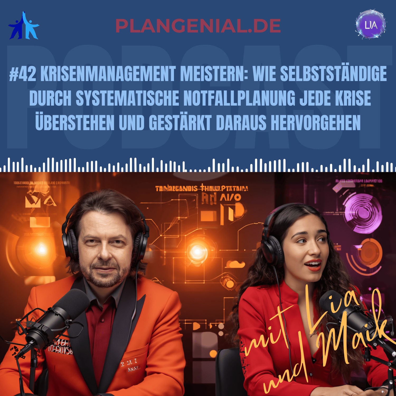 #42 Krisenmanagement meistern – Wie Selbstständige durch systematische Notfallplanung jede Krise überstehen und gestärkt daraus hervorgehen