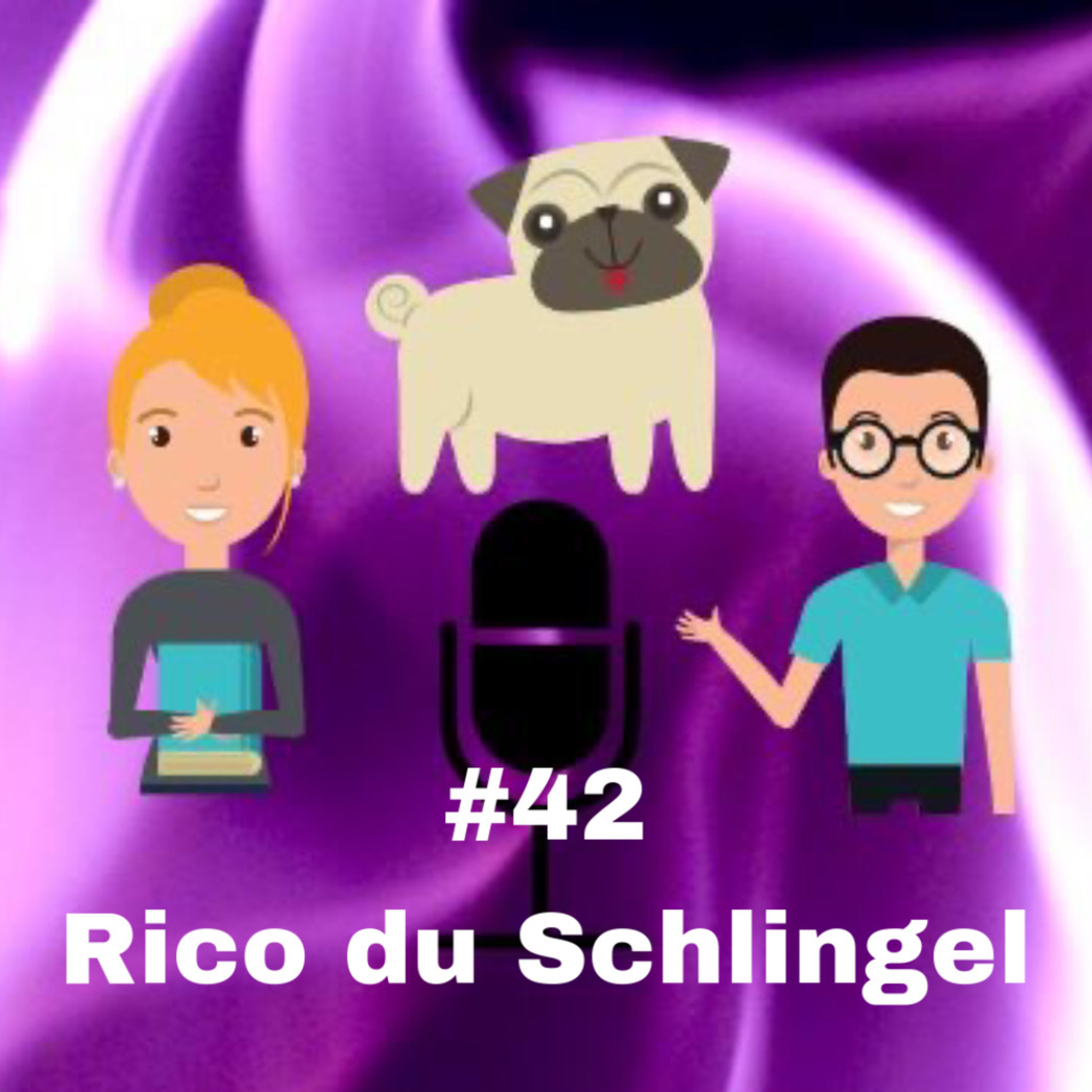 #42 - Rico du Schlingel