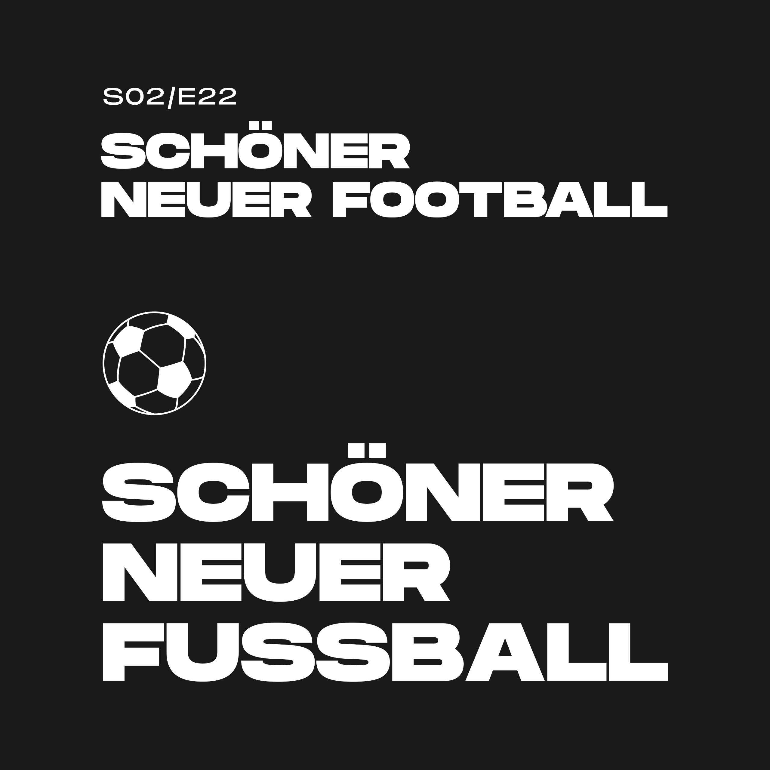 #42 - Schöner Neuer Football