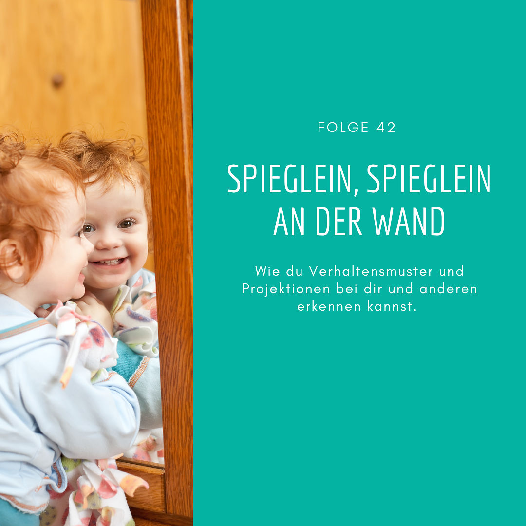 42 - Spieglein, Spieglein an der Wand