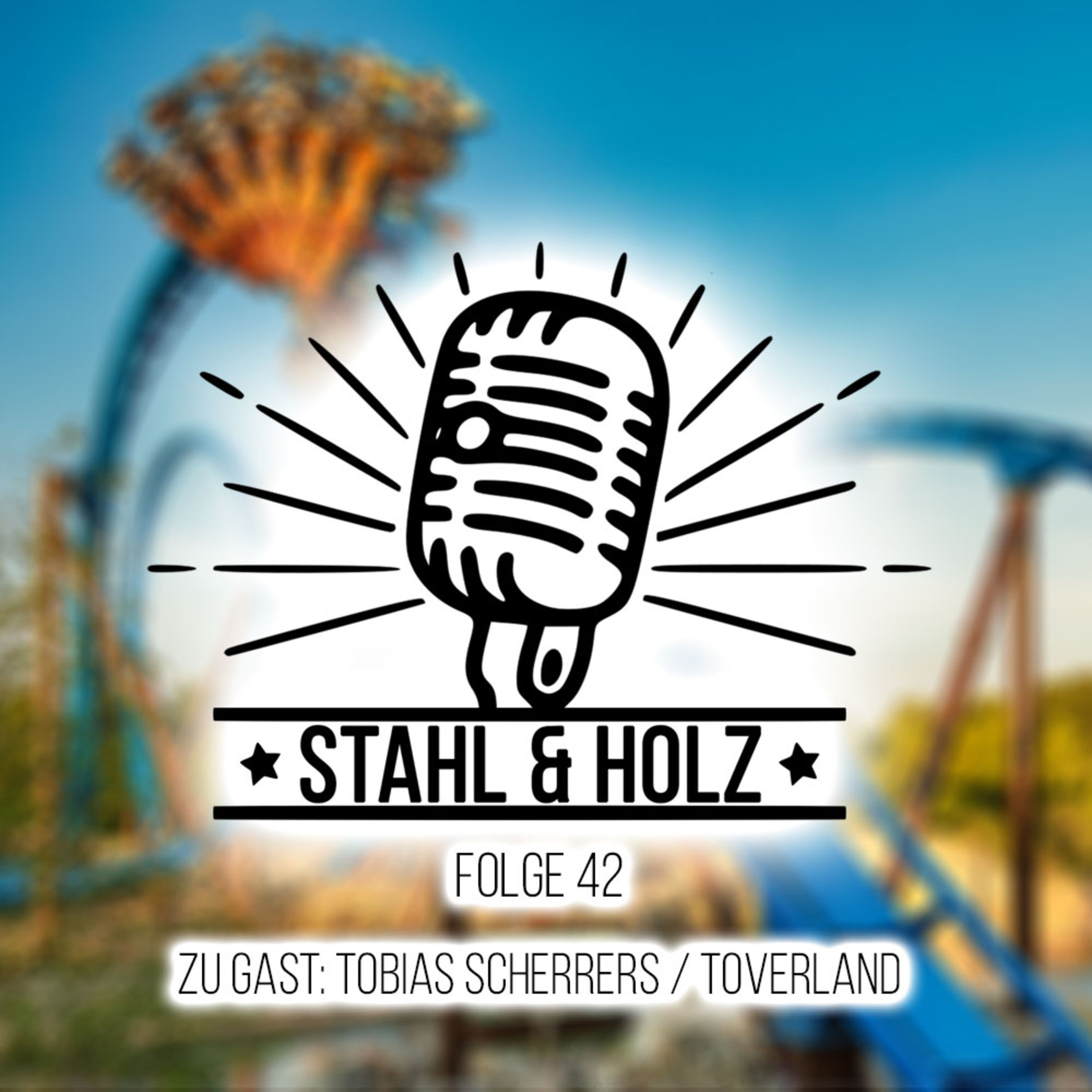 #42 Zu Gast: Tobias Scherrers vom Freizeitpark Toverland