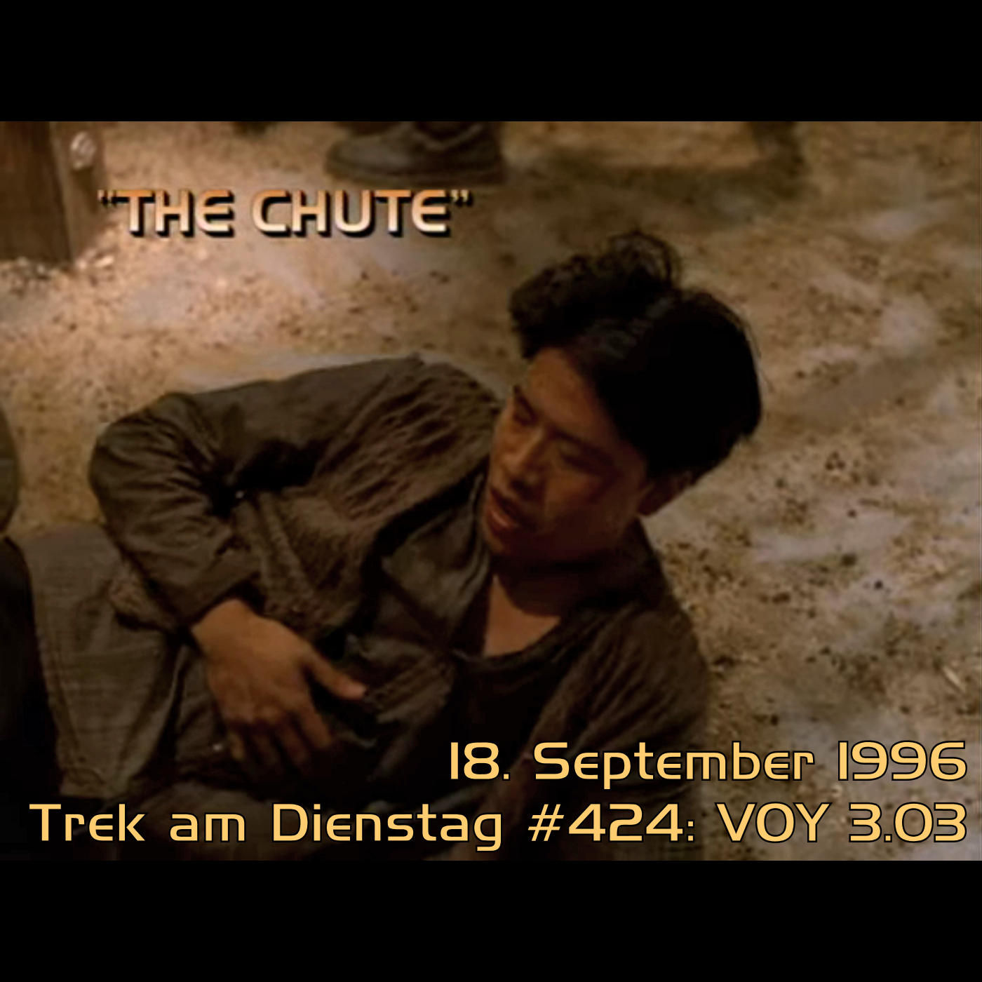 #424: The Chute (VOY 3.03)