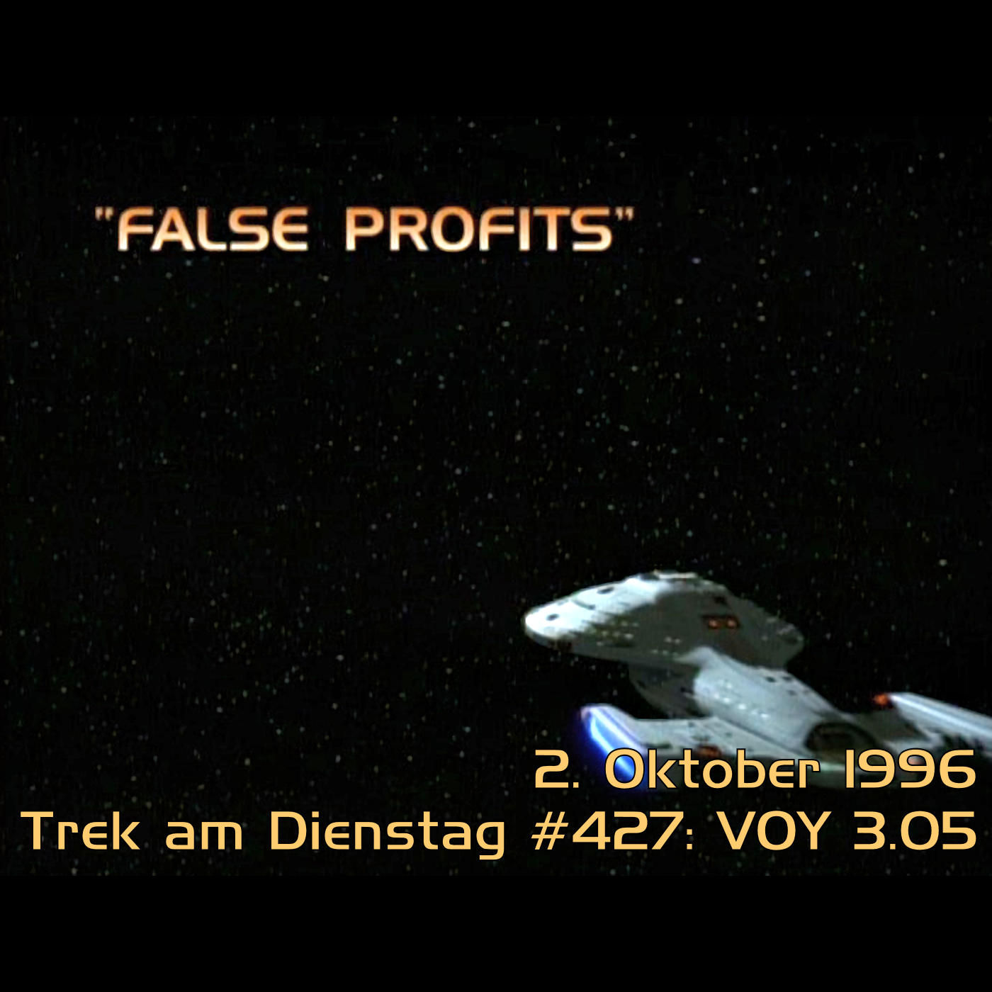 #427: False Profits (VOY 3.05)