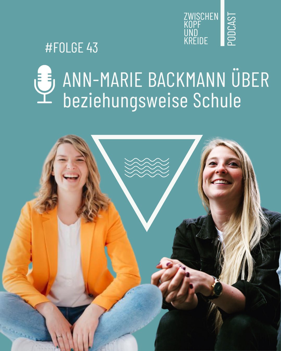 #43 Ann-Marie Backmann über beziehungsweise Schule