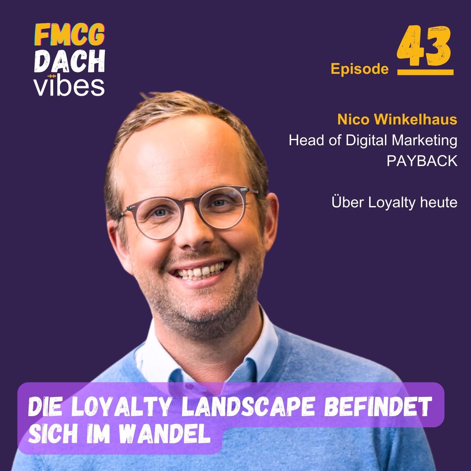 43: PAYBACK - Die Loyalty Landscape im Wandel
