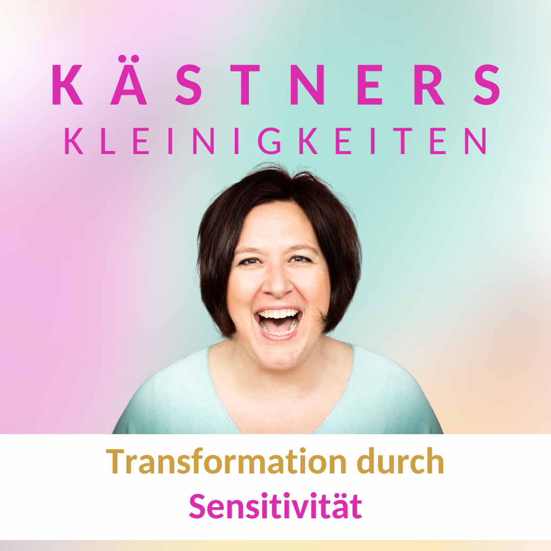 #43 - Transformation durch Sensitivität