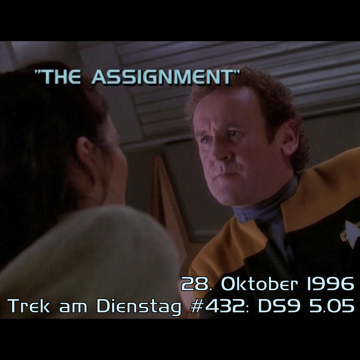 #432: The Assignment (DS9 5.05)