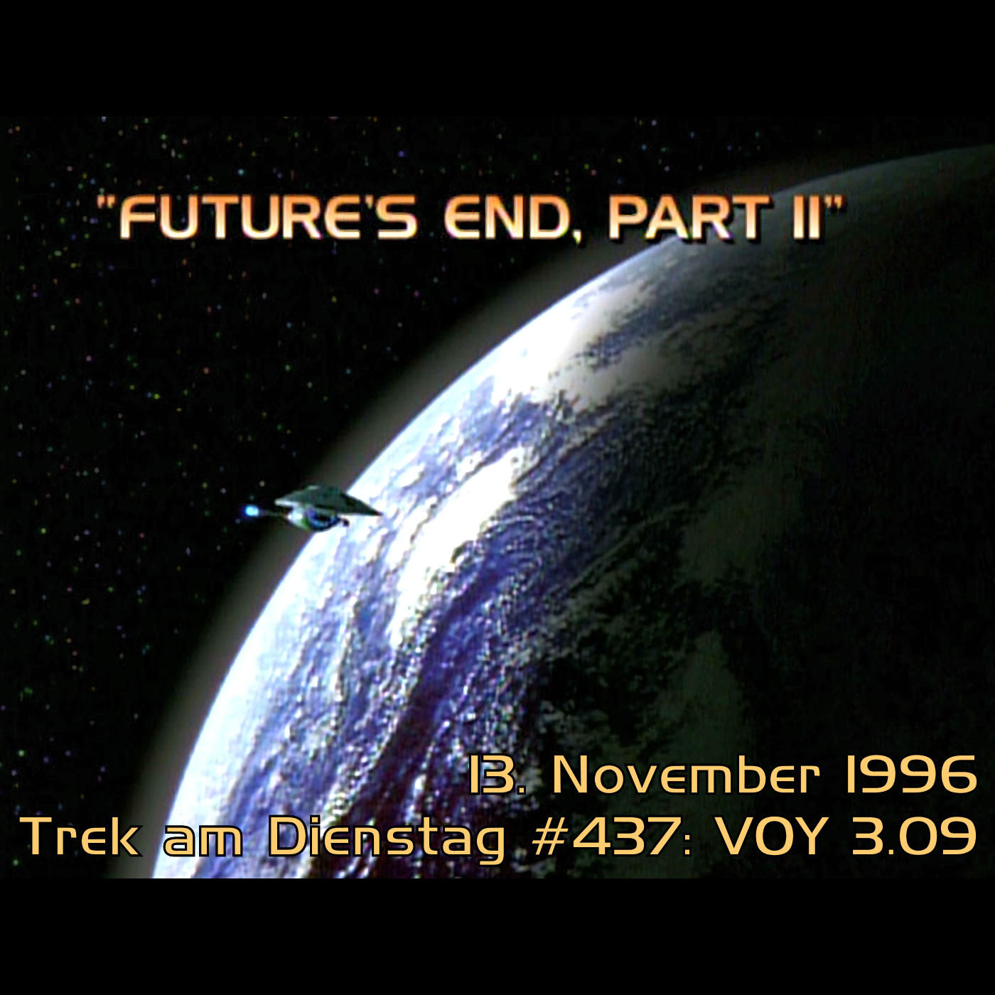 #437: Future's End, Part II (VOY 3.09)