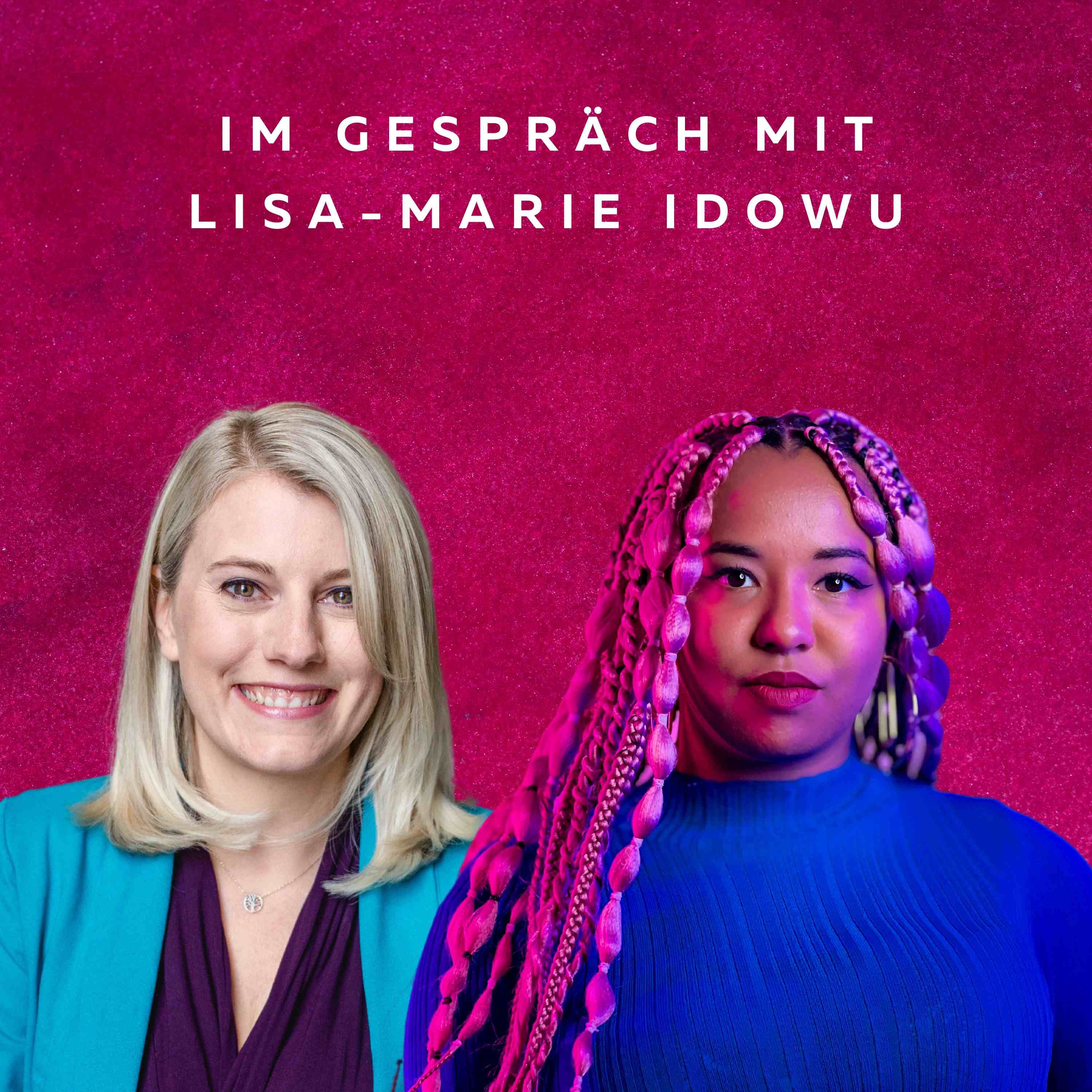 #44 - Die QuotenFrau mit Lisa-Marie Idowu