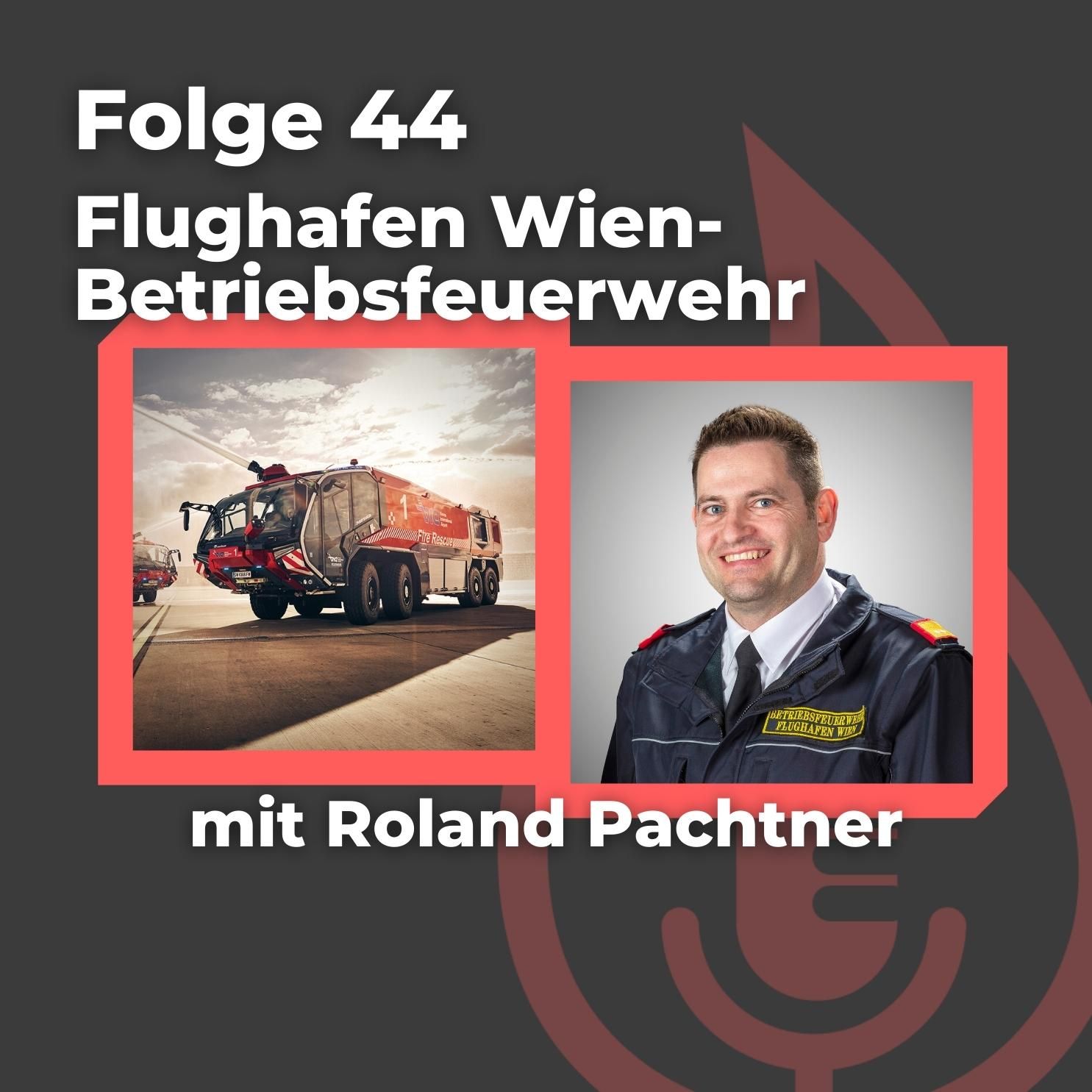 #44: Flughafen Wien-Betriebsfeuerwehr