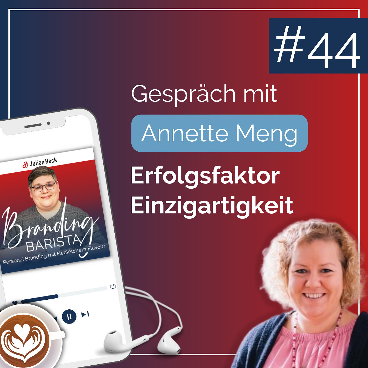 #44 - Gespräch mit Annette Meng: Erfolgsfaktor Einzigartigkeit