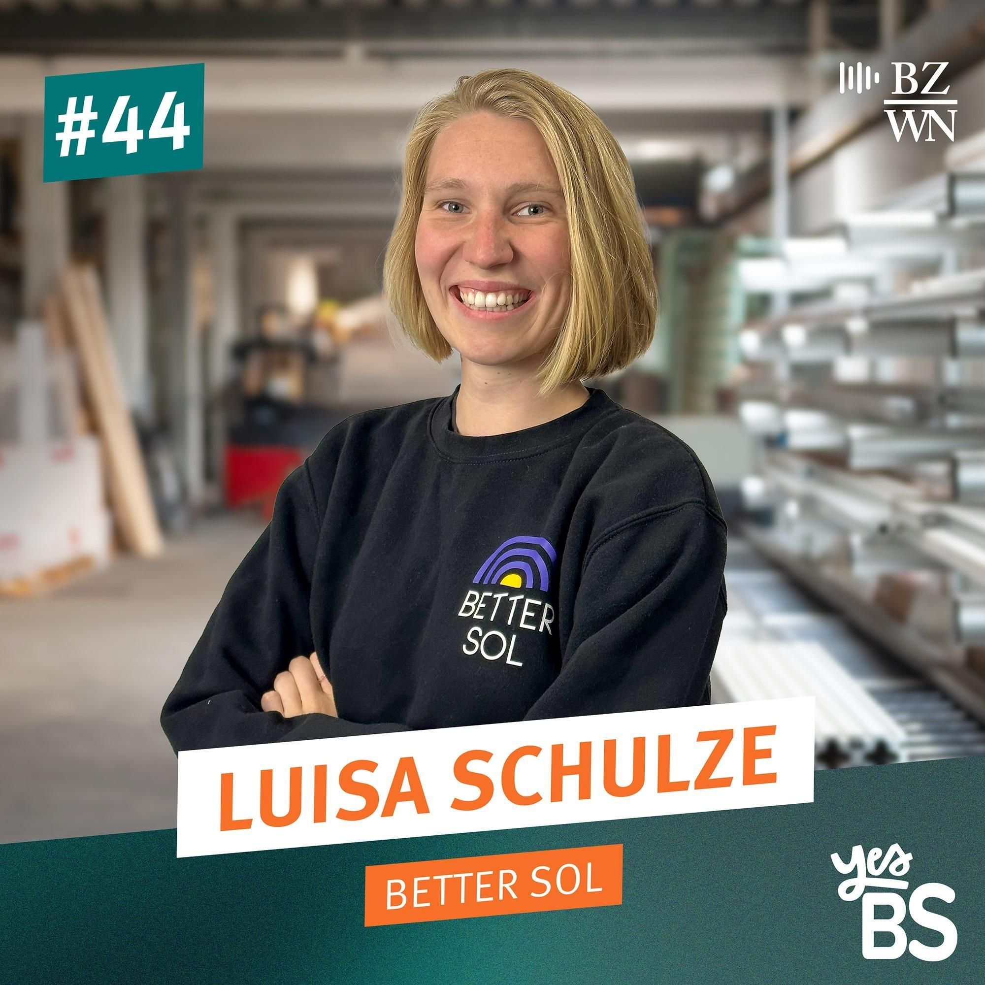#44 Nachhaltigkeit made in Braunschweig: Luisa Schulze von Better Sol (Live-Special)