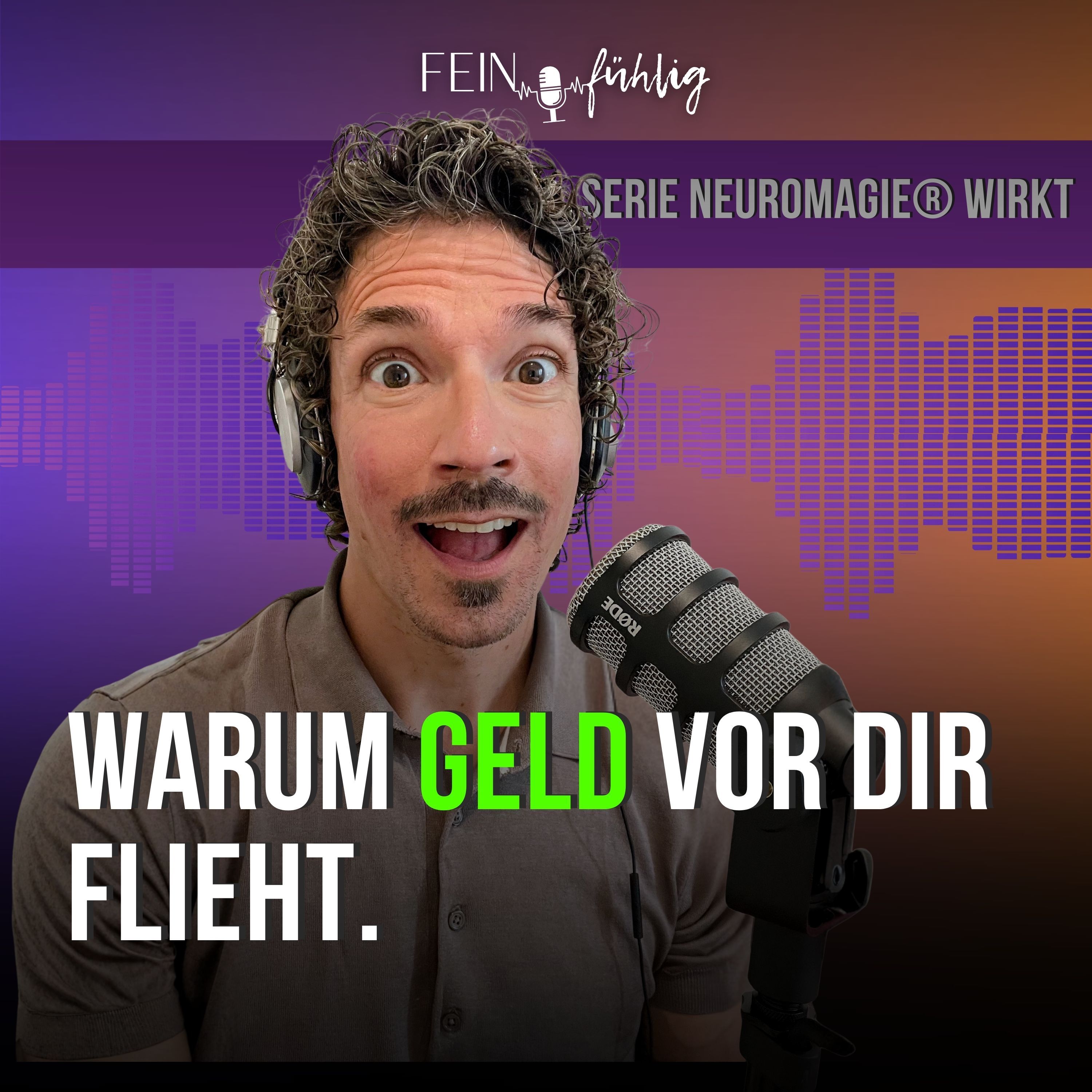 #44 Warum Geld nie dein Problem ist (Teil 1)