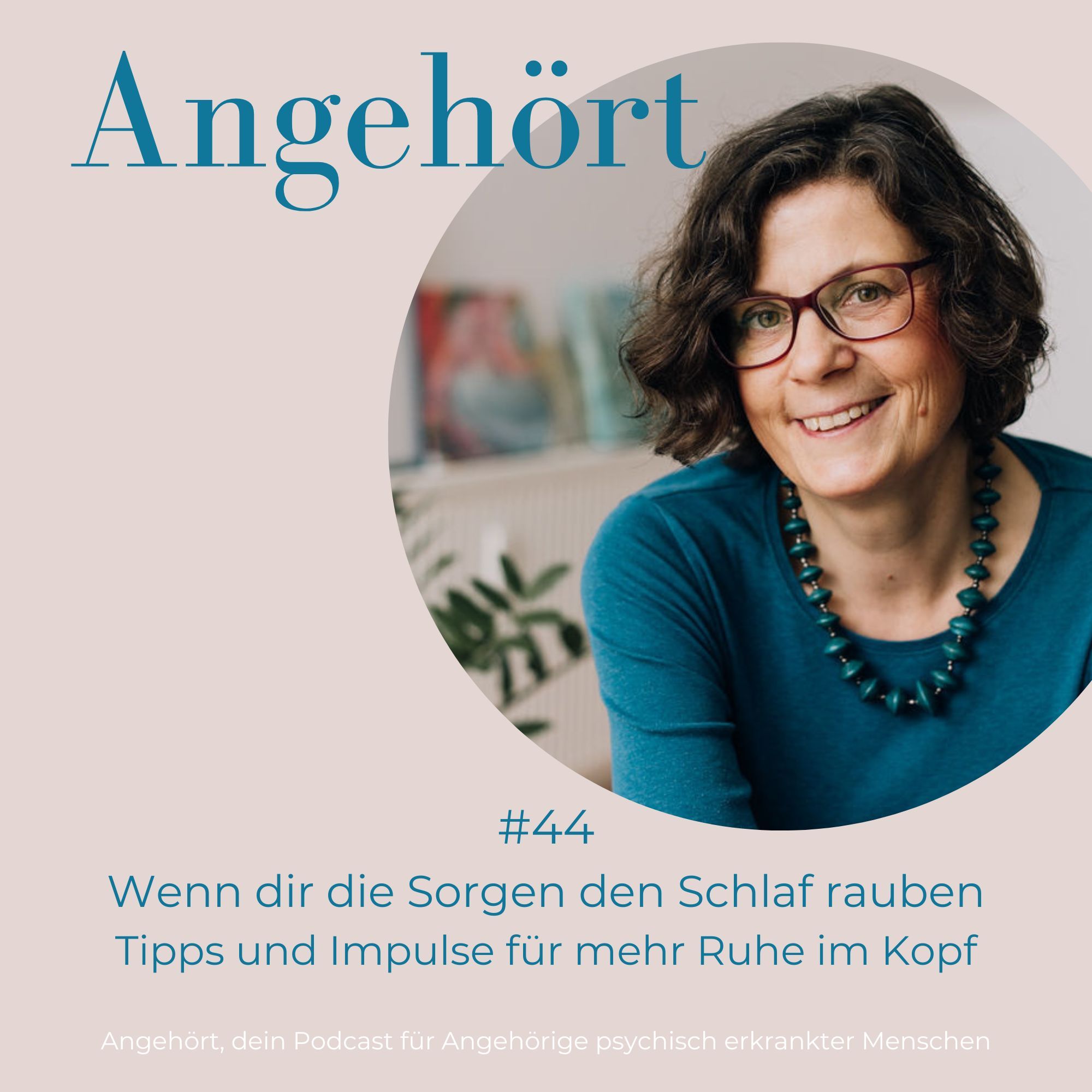 #44 Wenn dir die Sorgen den Schlaf rauben