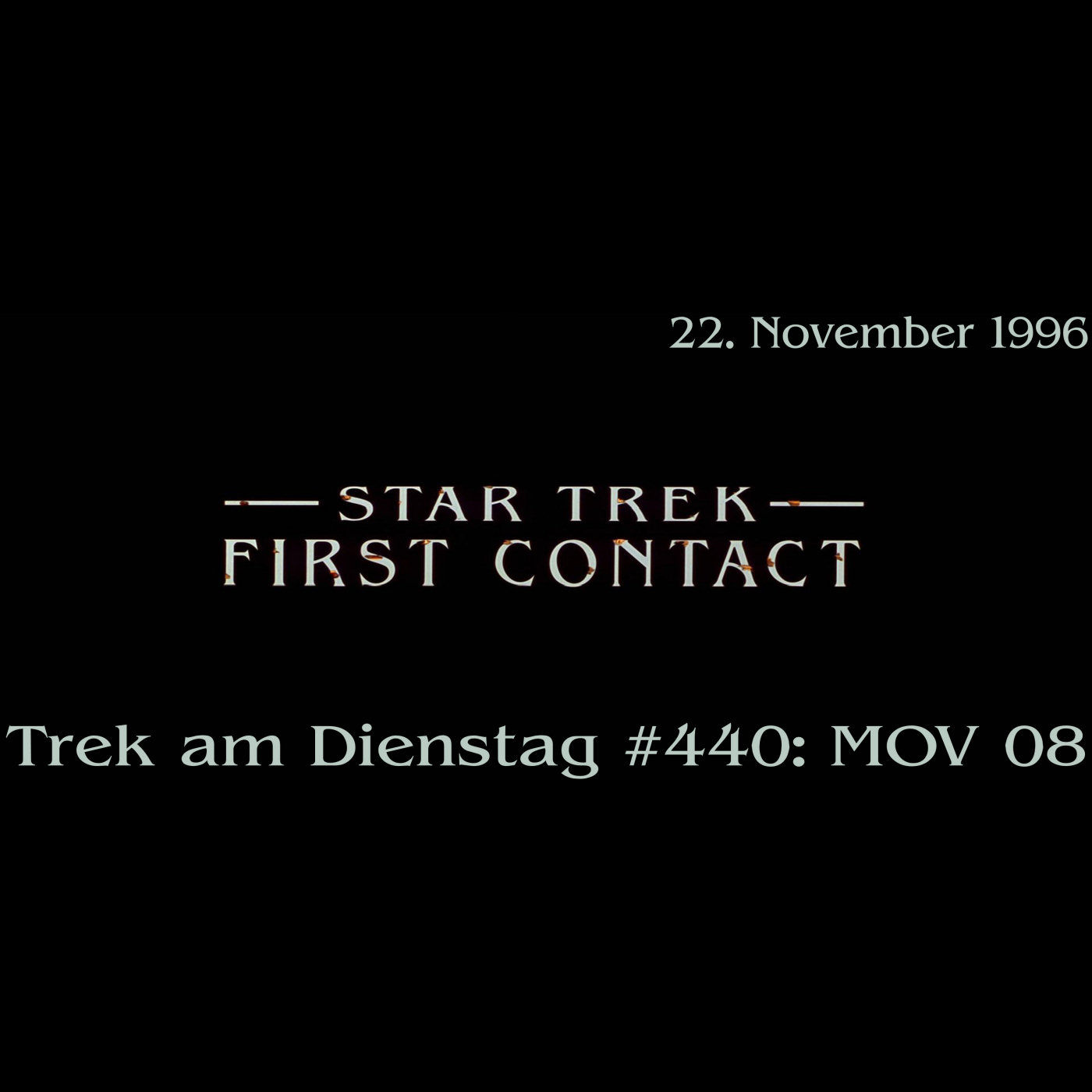 #440: Star Trek: First Contact (MOV 08)