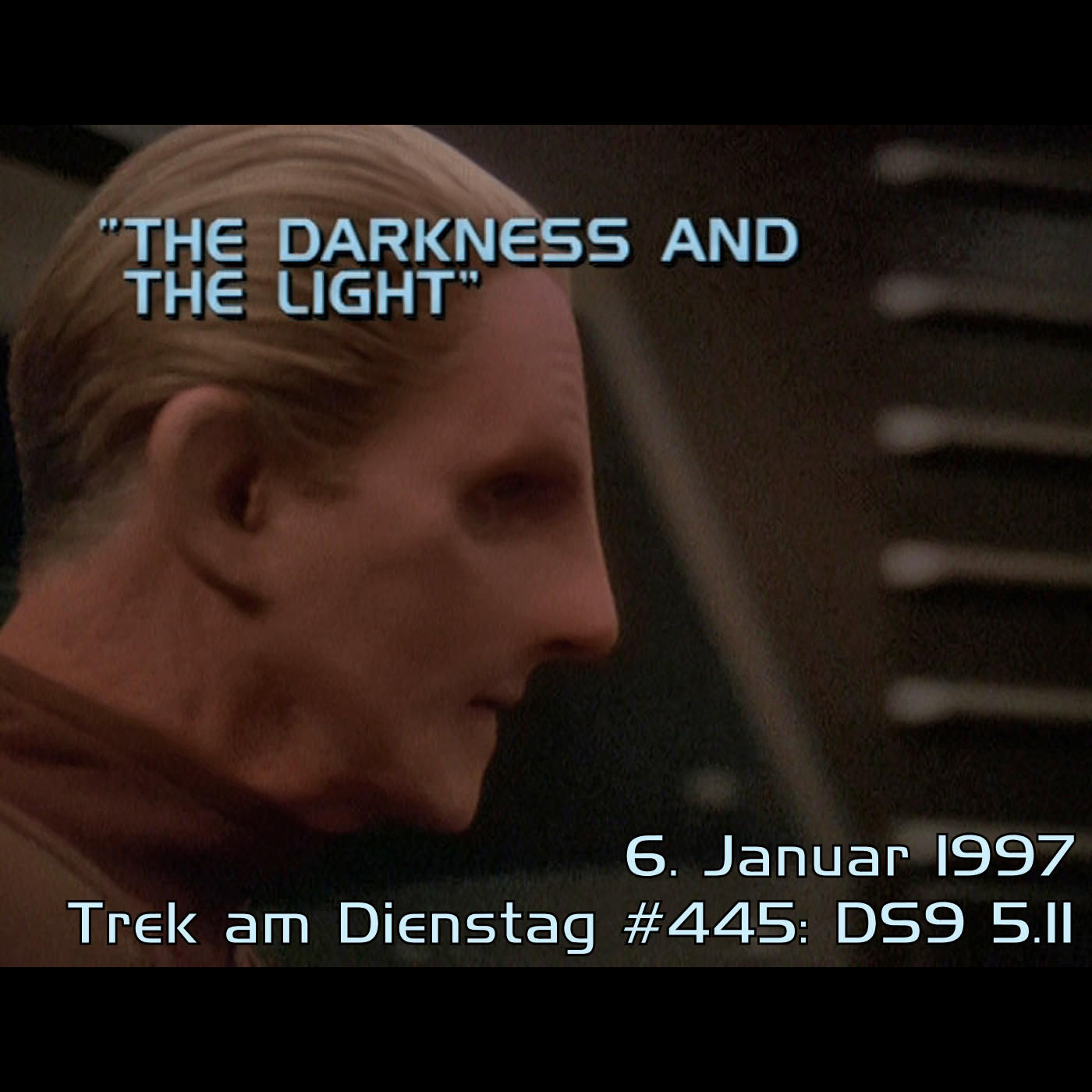 #445: The Darkness and the Light (DS9 5.11)